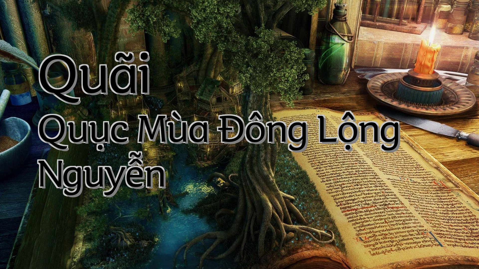 cover-Quãi Quục Mùa Đông Lộng Nguyễn