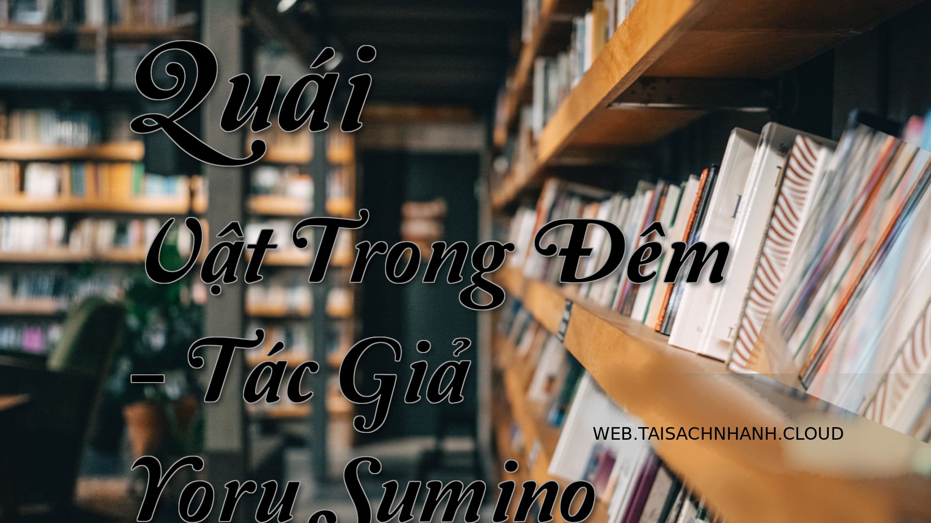 Cover Quai Vat Trong Dem.jpg