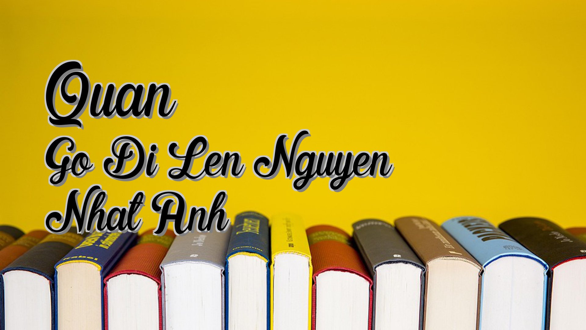 Cover image for Quan Go Di Len Nguyen Nhat Anh
