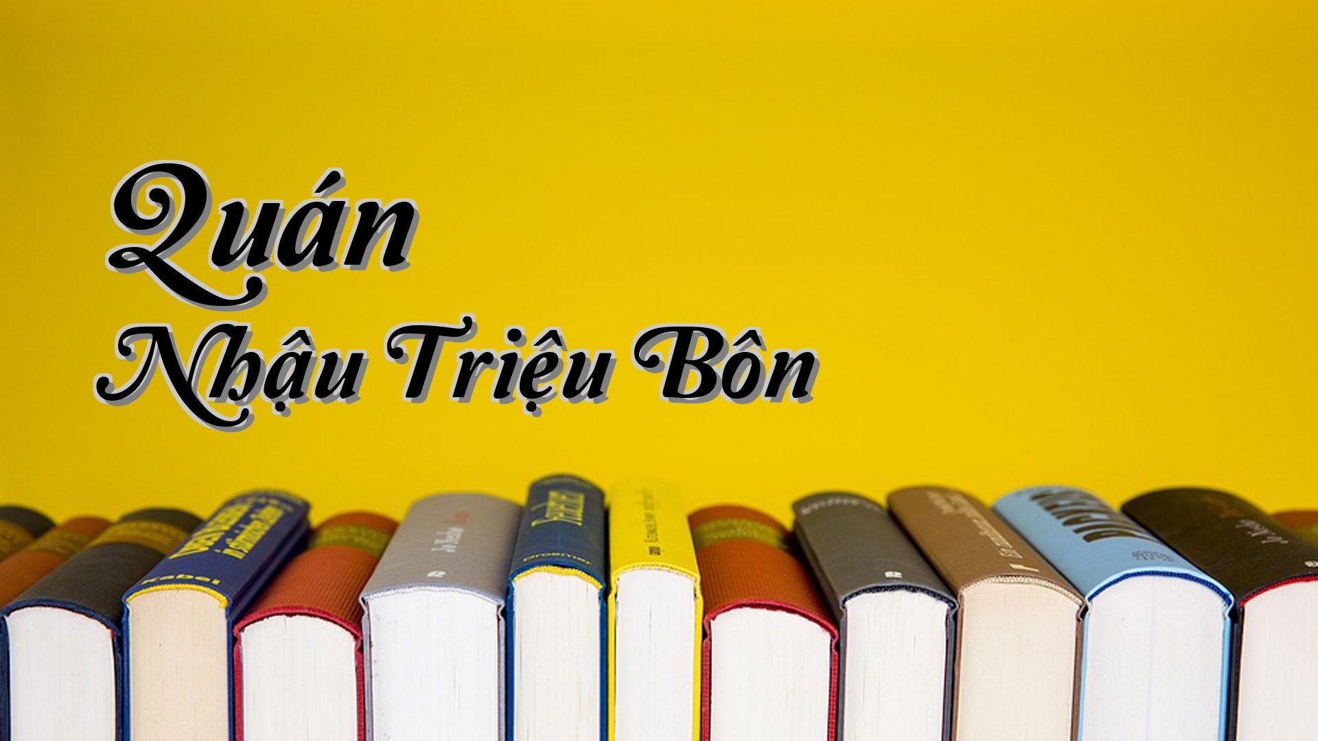 cover-Quán Nhậu Triệu Bôn