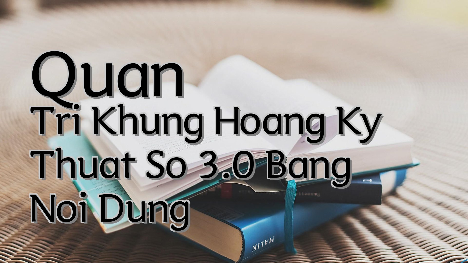 cover-Quan Tri Khung Hoang Ky Thuat So 3.0 Bang Noi Dung