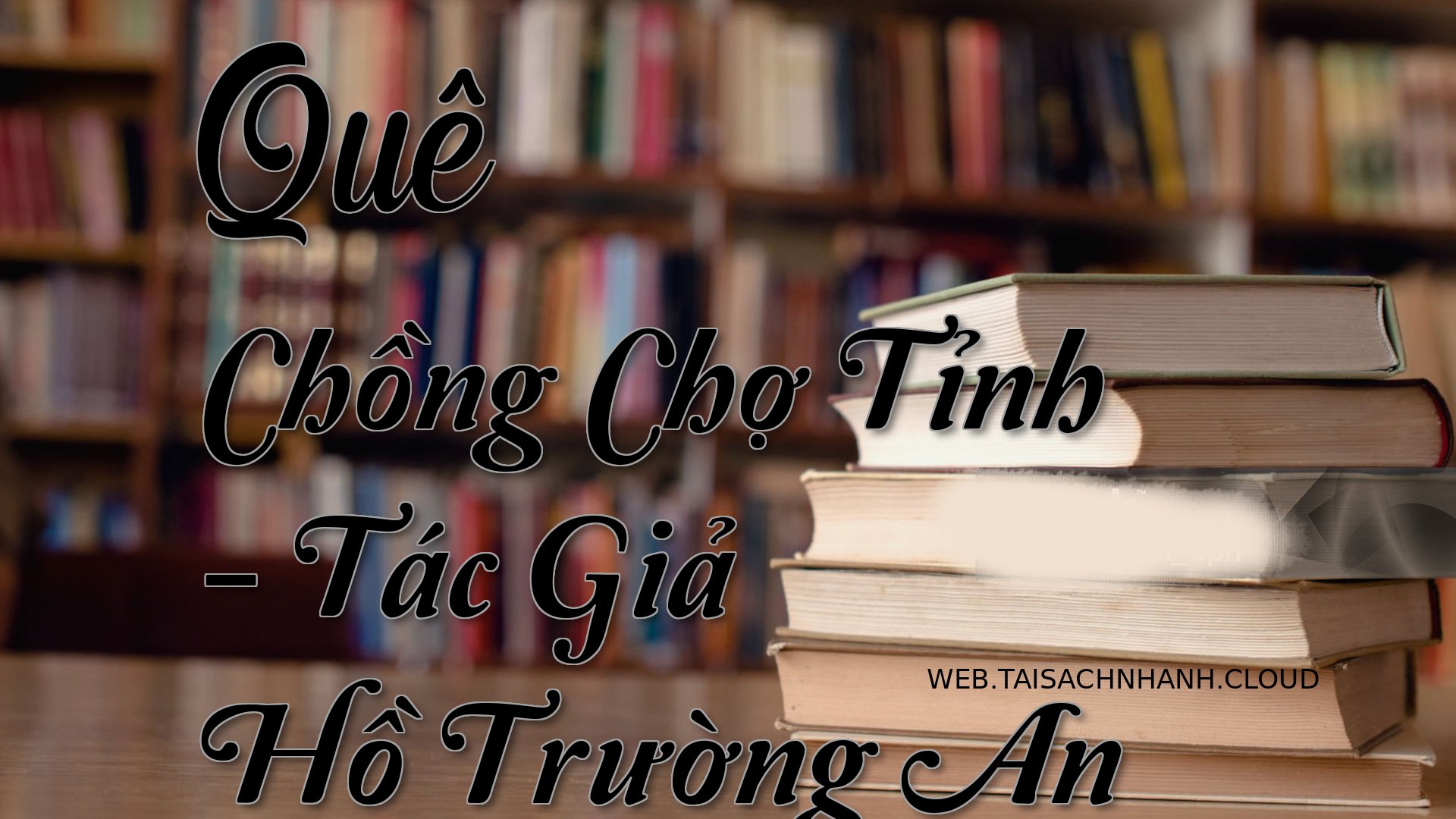 Cover Que Chong Cho Tinh.jpg