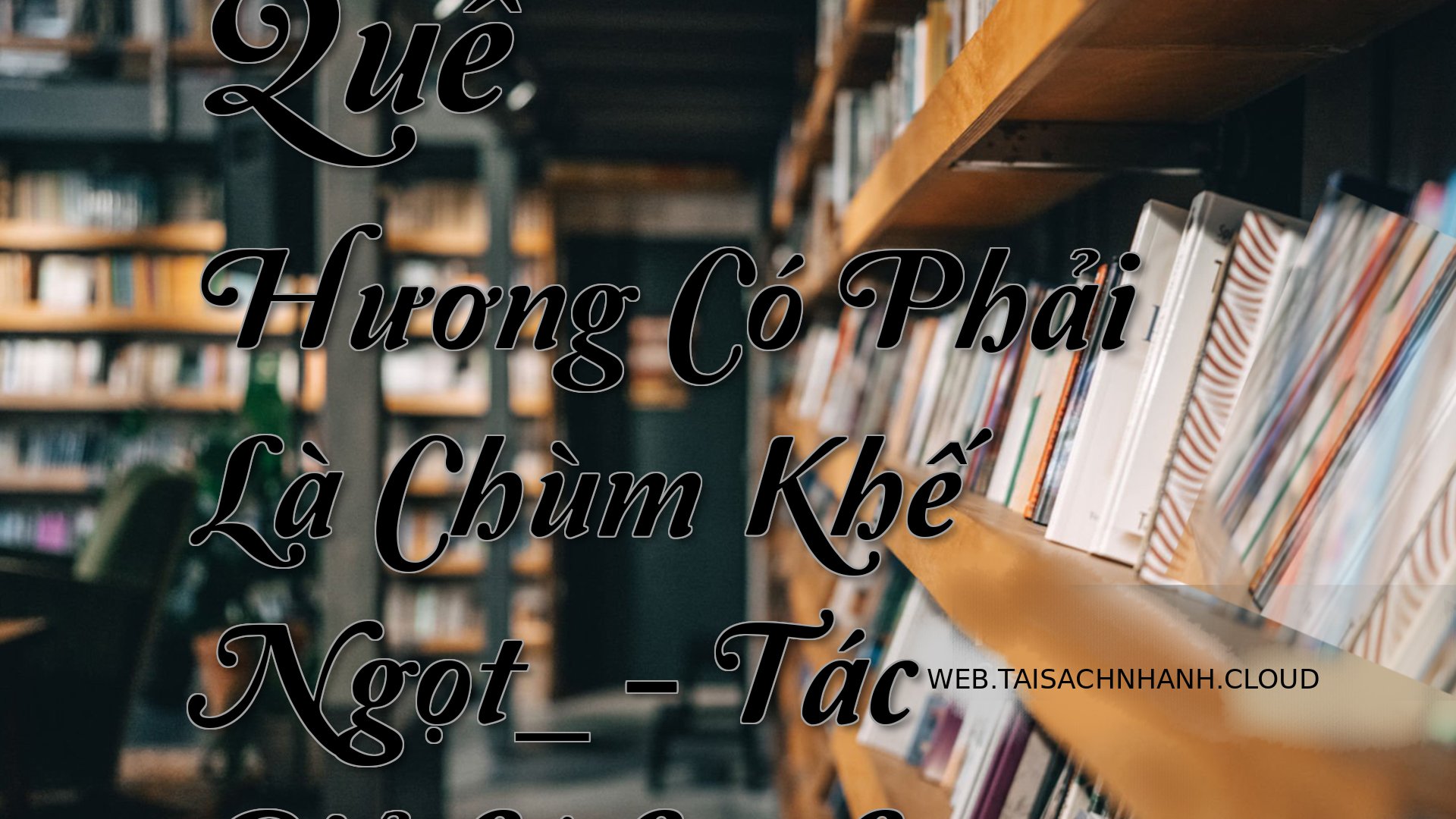 Cover Que Huong Co Phai La.jpg