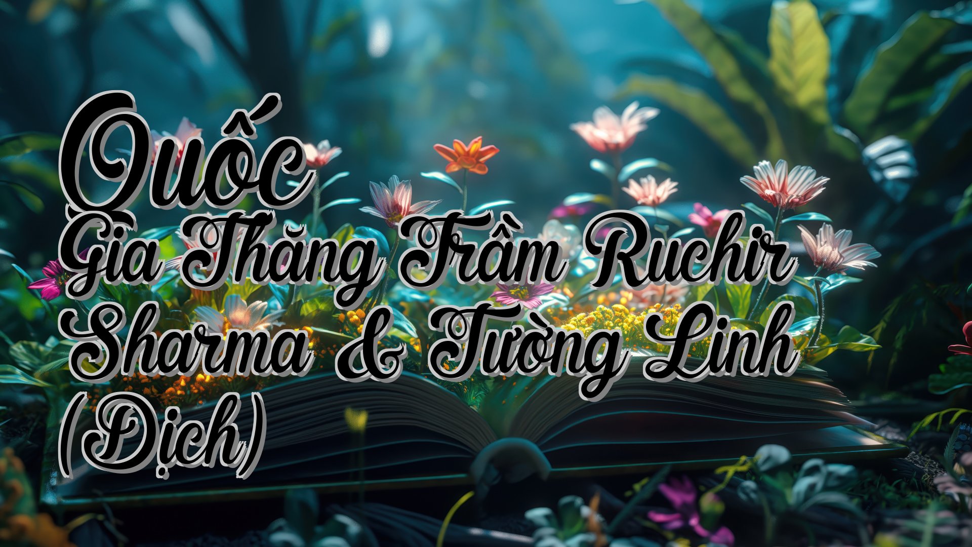 cover-Quốc Gia Thăng Trầm Ruchir Sharma & Tường Linh (Dịch)