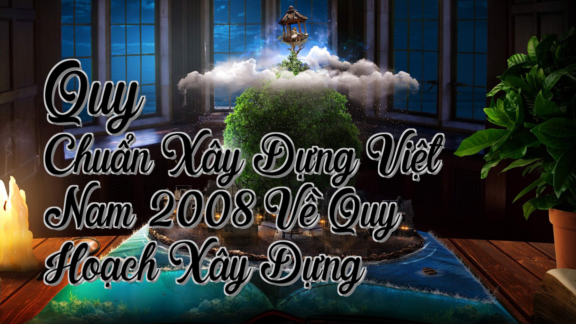 cover-Quy Chuẩn Xây Dựng Việt Nam 2008 Về Quy Hoạch Xây Dựng