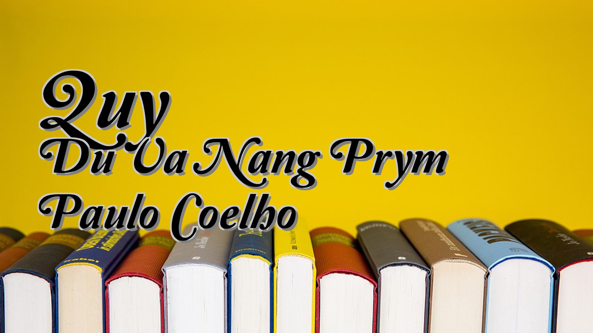 cover-Quy Du Va Nang Prym Paulo Coelho