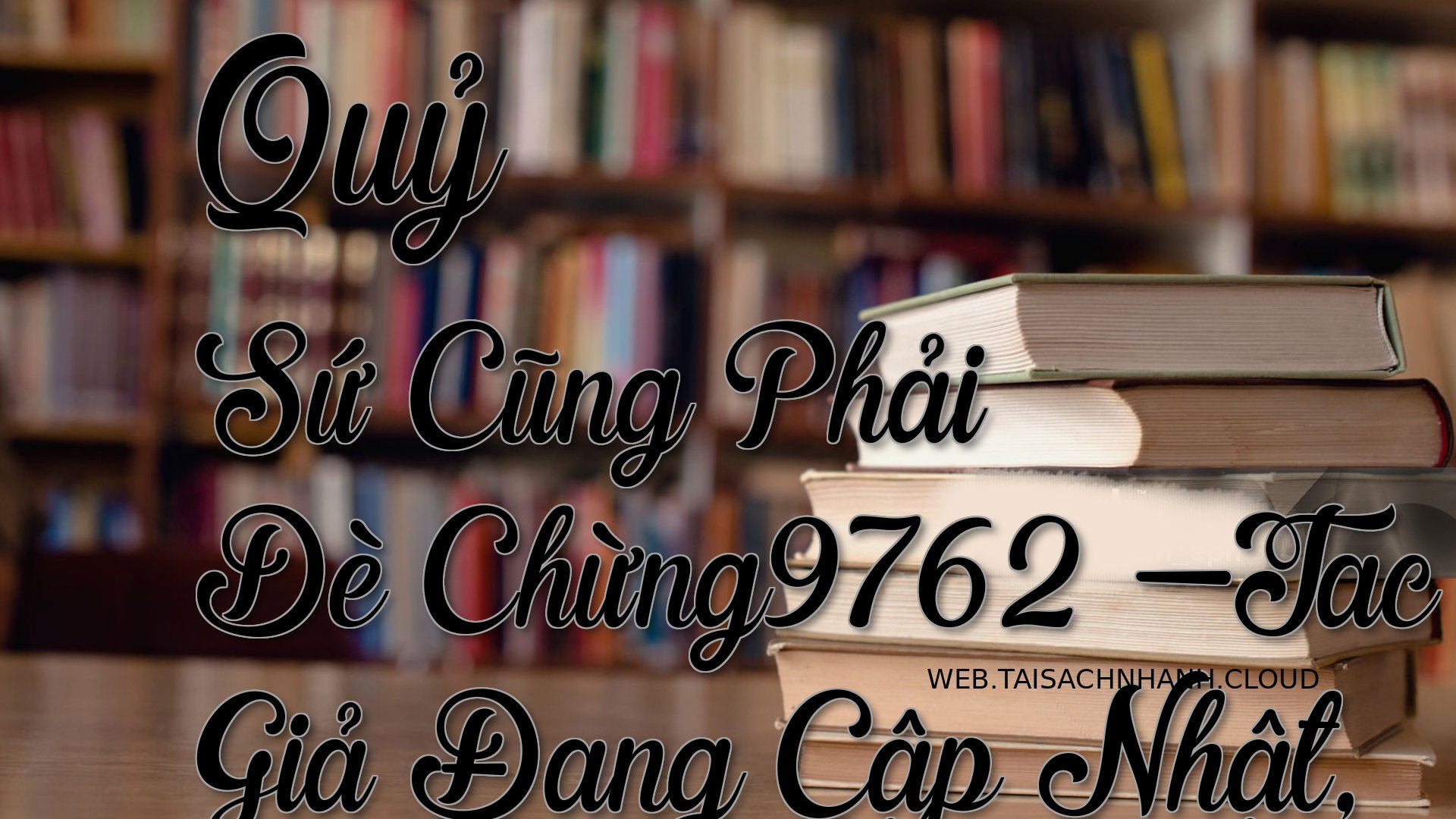 Cover Quy Su Cung Phai De .jpg