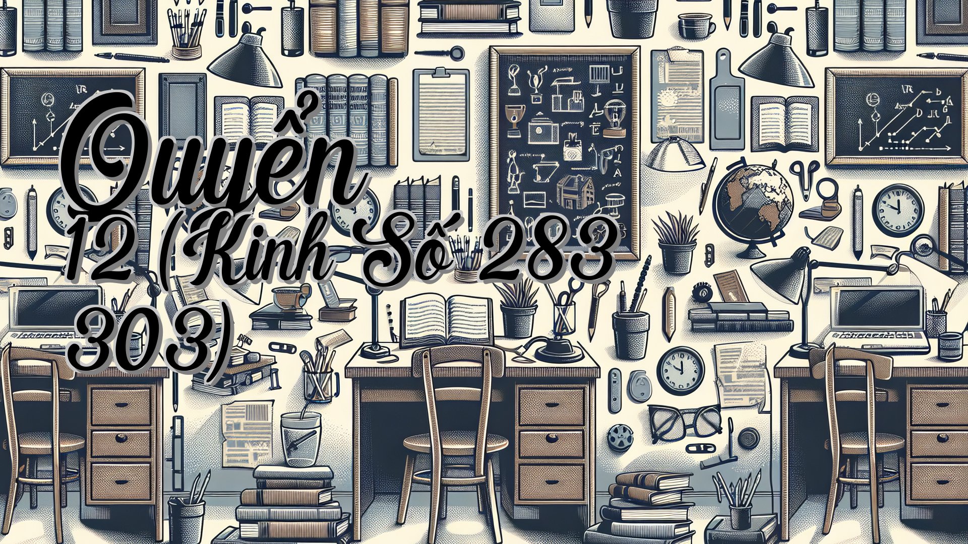 cover-Quyển 12 (Kinh Số 283 303)