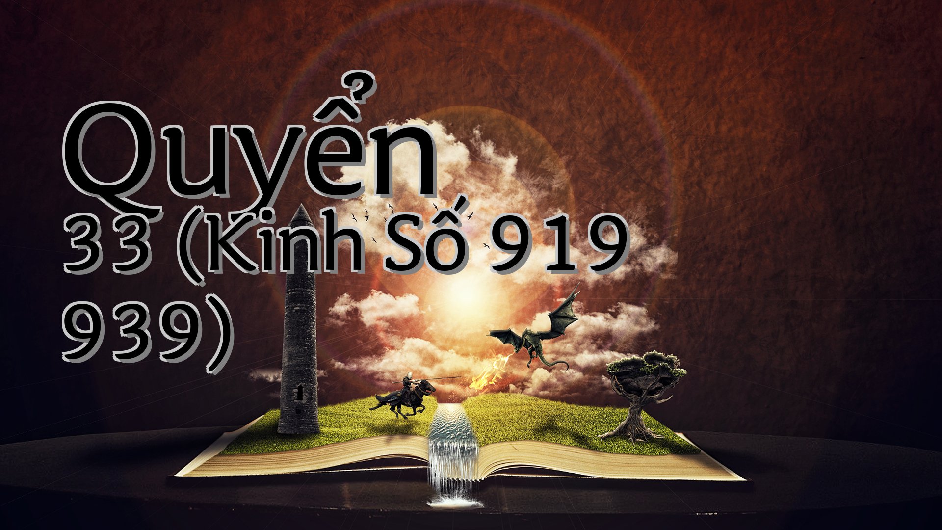 cover-Quyển 33 (Kinh Số 919 939)