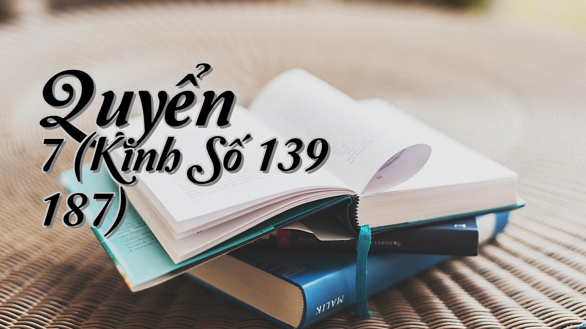 cover-Quyển 7 (Kinh Số 139 187)