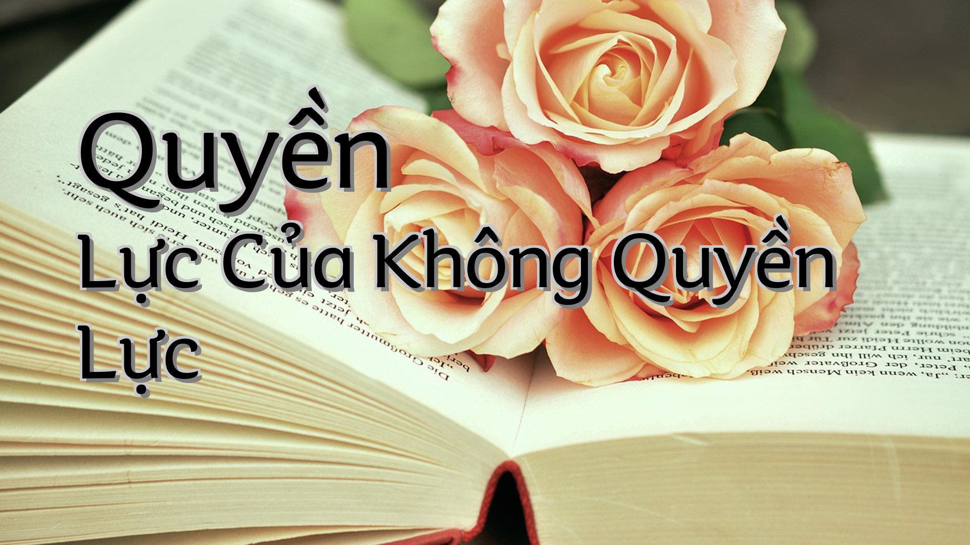 cover-Quyền Lực Của Không Quyền Lực