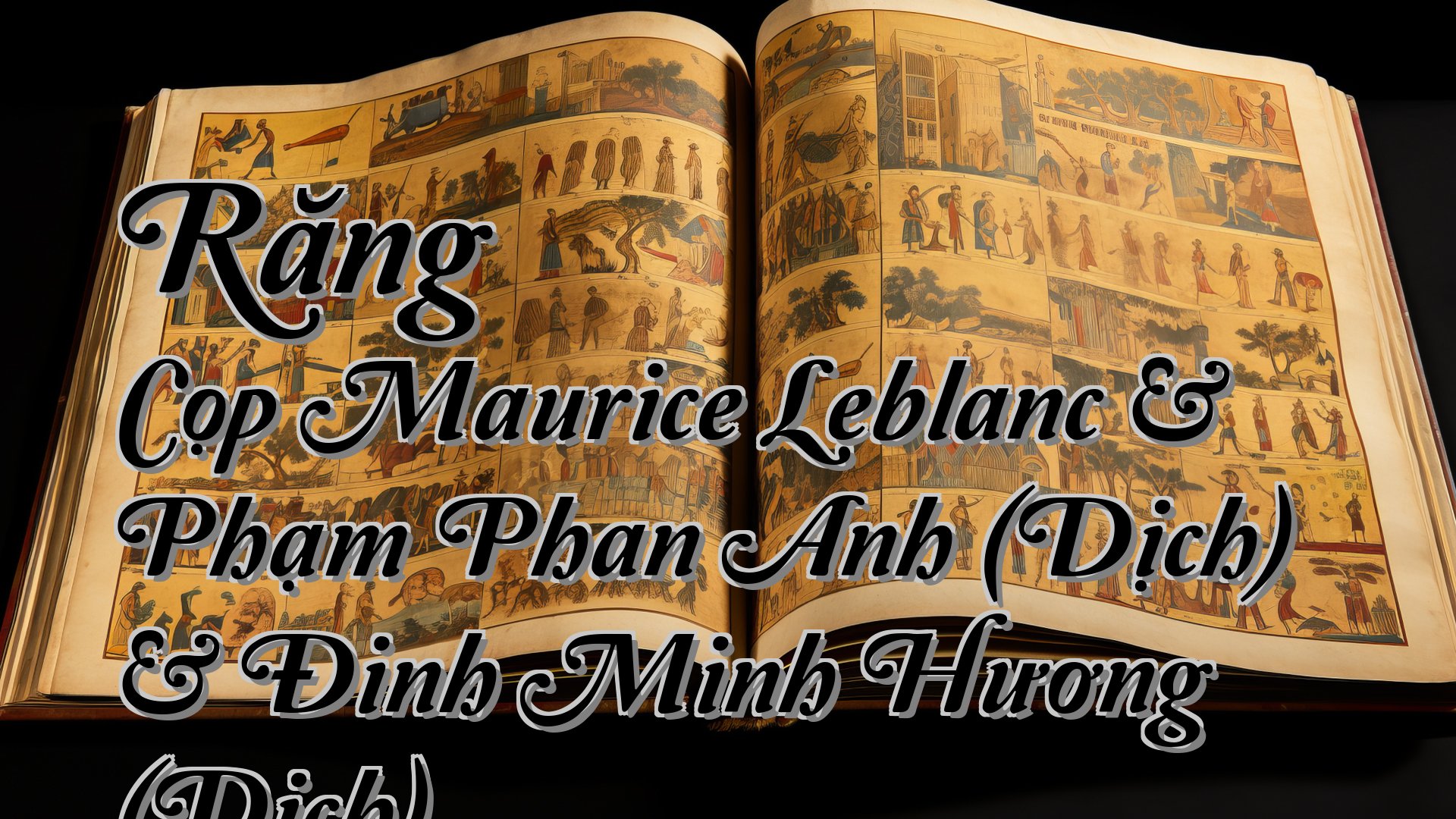 cover-Răng Cọp Maurice Leblanc & Phạm Phan Anh (Dịch) & Đinh Minh Hương (Dịch)