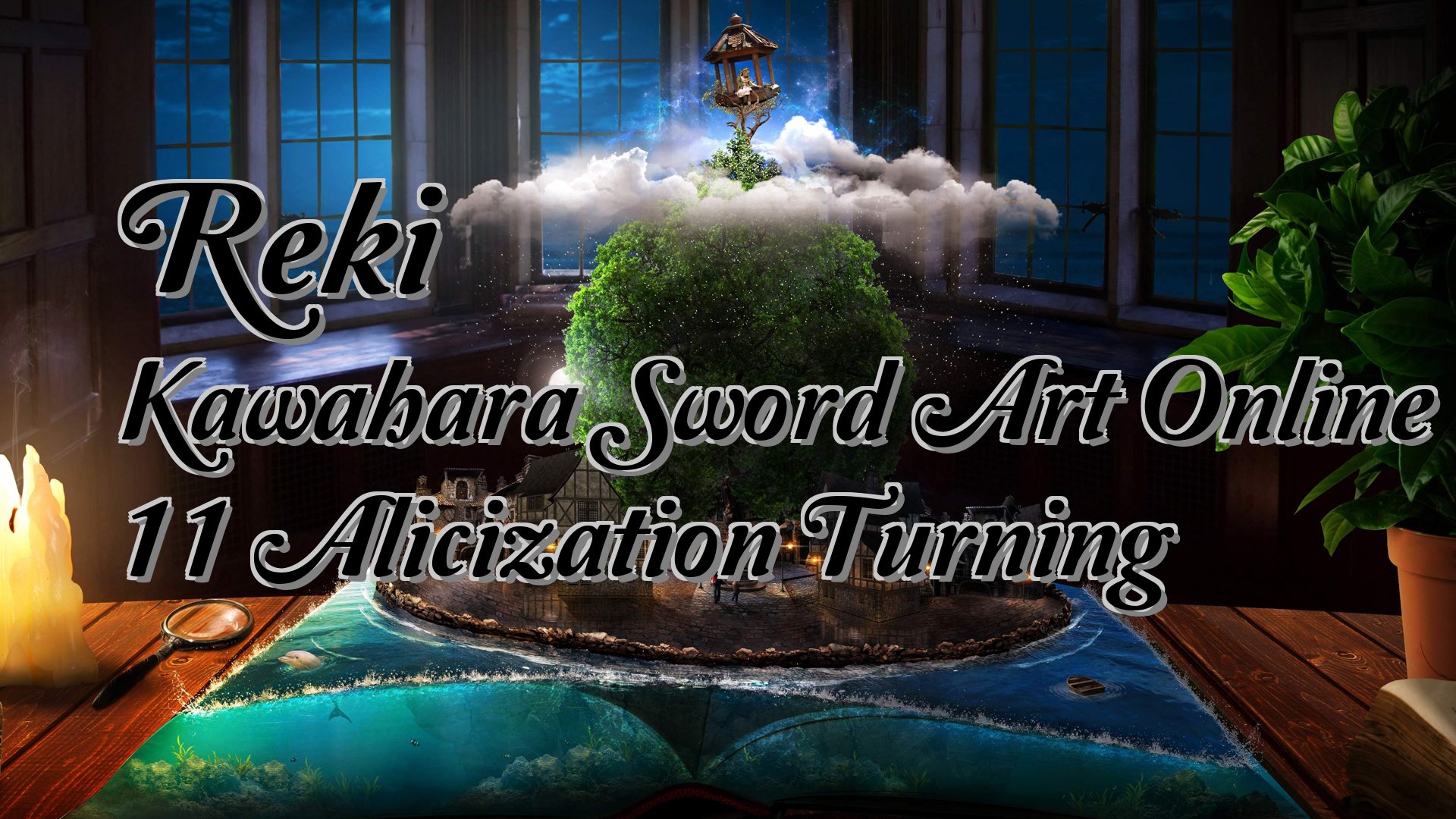 cover-Reki Kawahara Sword Art Online 11 Alicization Turning