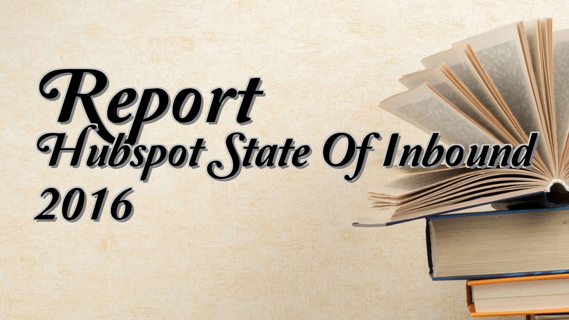 cover-Report Hubspot State Of Inbound 2016