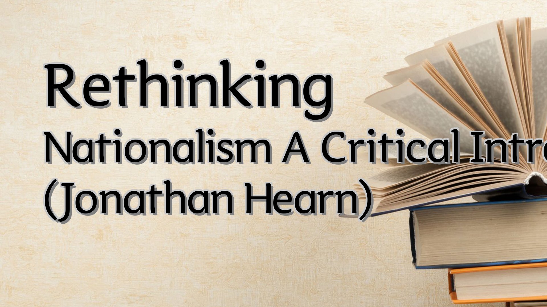 Cover image for Rethinking Nationalism A Critical Introduction (Jonathan Hearn)