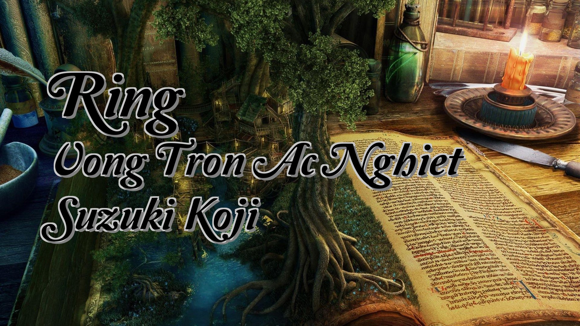 cover-Ring Vong Tron Ac Nghiet Suzuki Koji