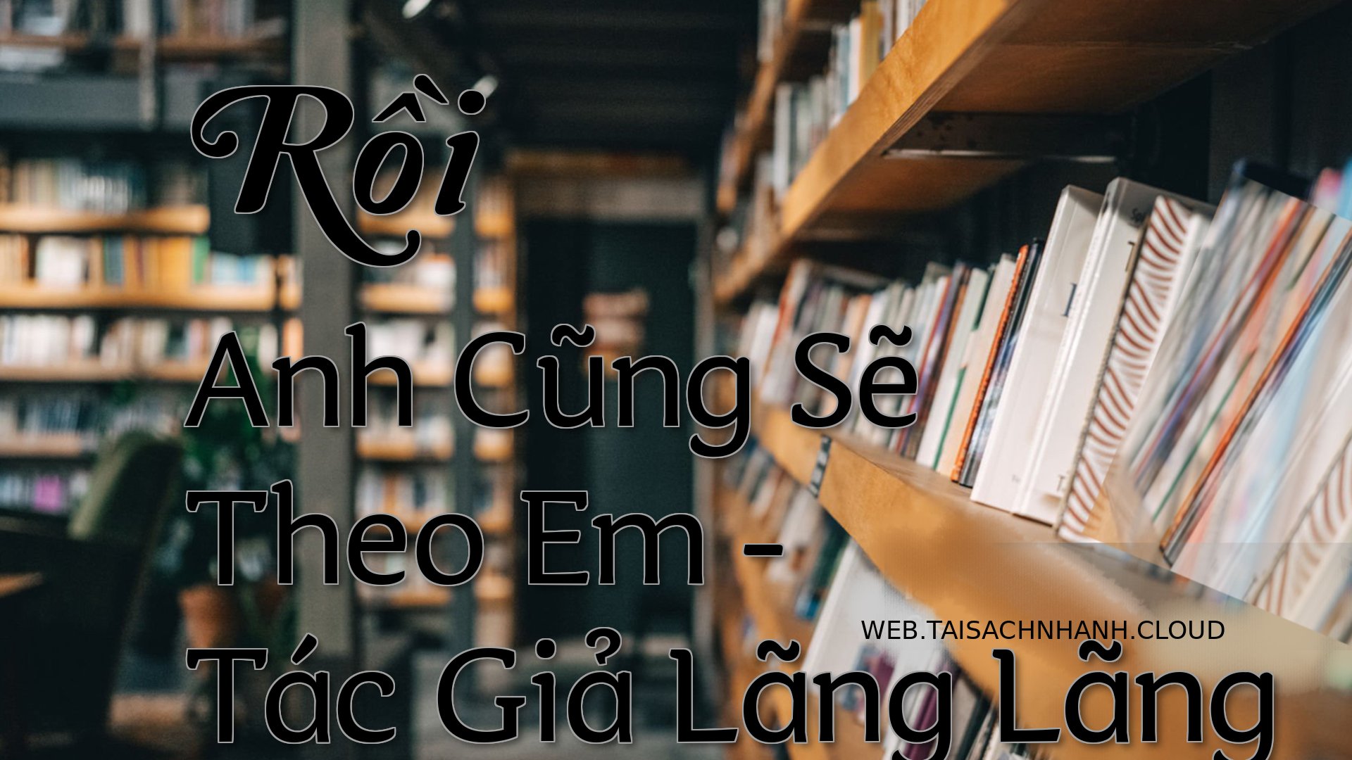 Cover Roi Anh Cung Se Theo.jpg
