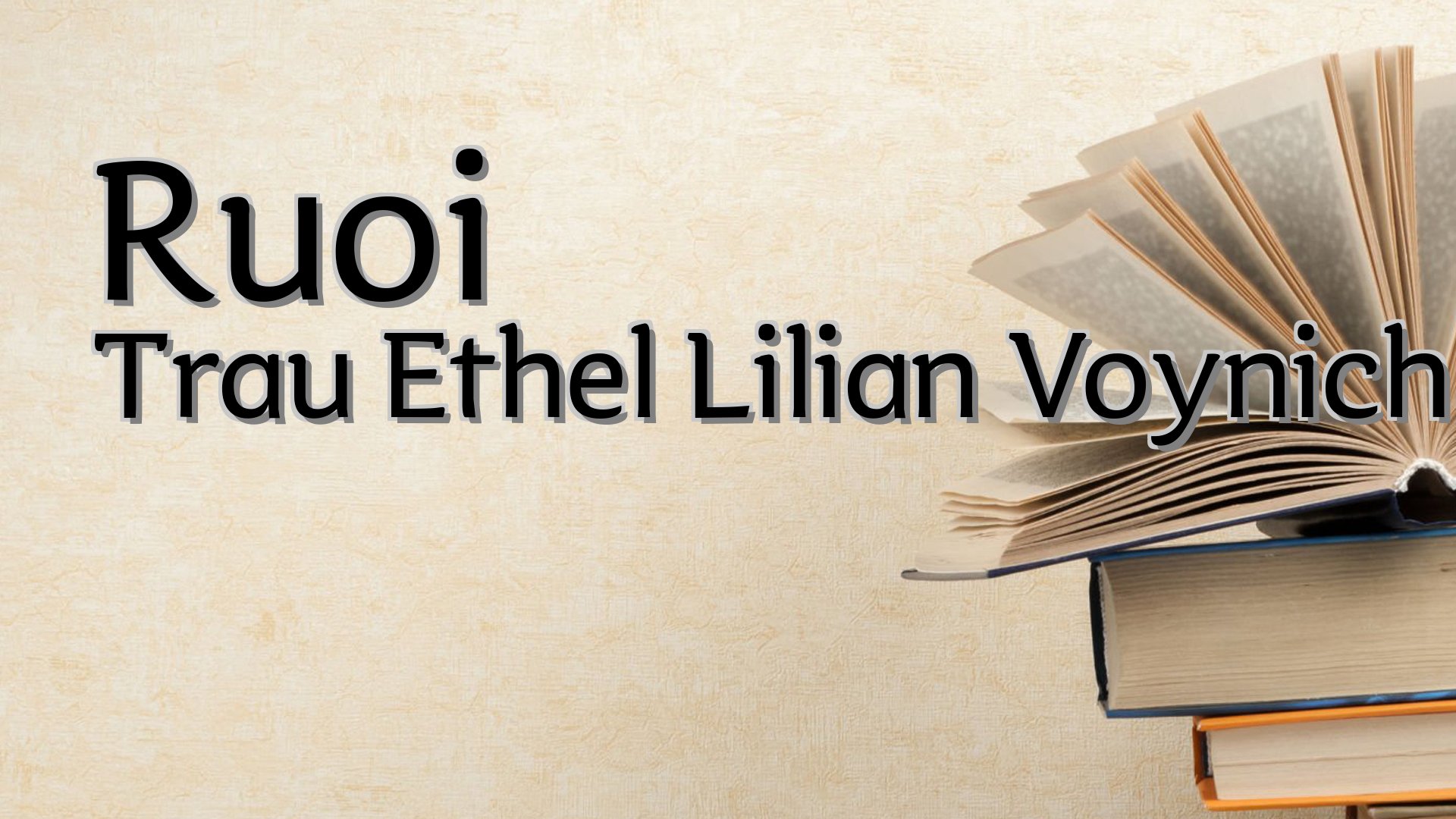 cover-Ruoi Trau Ethel Lilian Voynich