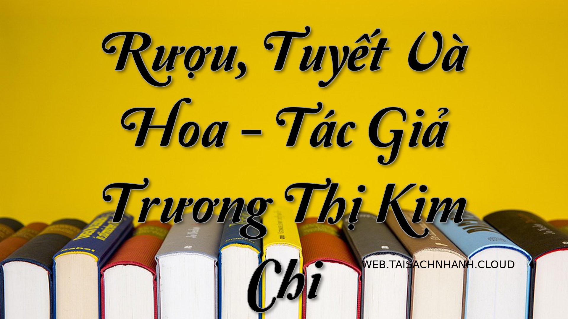 Cover Ruou Tuyet Va Hoa.jpg