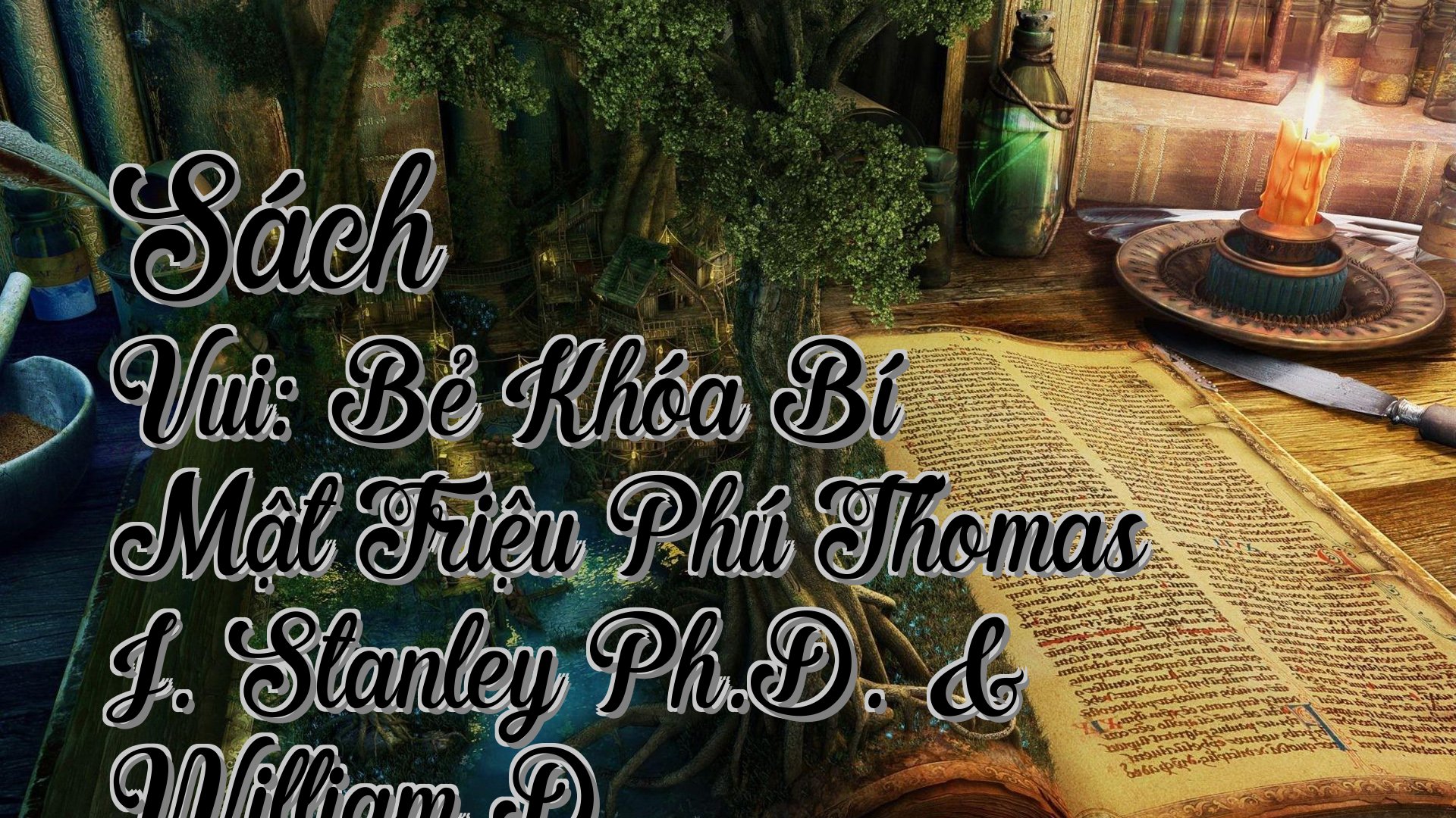 cover-Sách Vui: Bẻ Khóa Bí Mật Triệu Phú Thomas J. Stanley Ph.D. & William D.