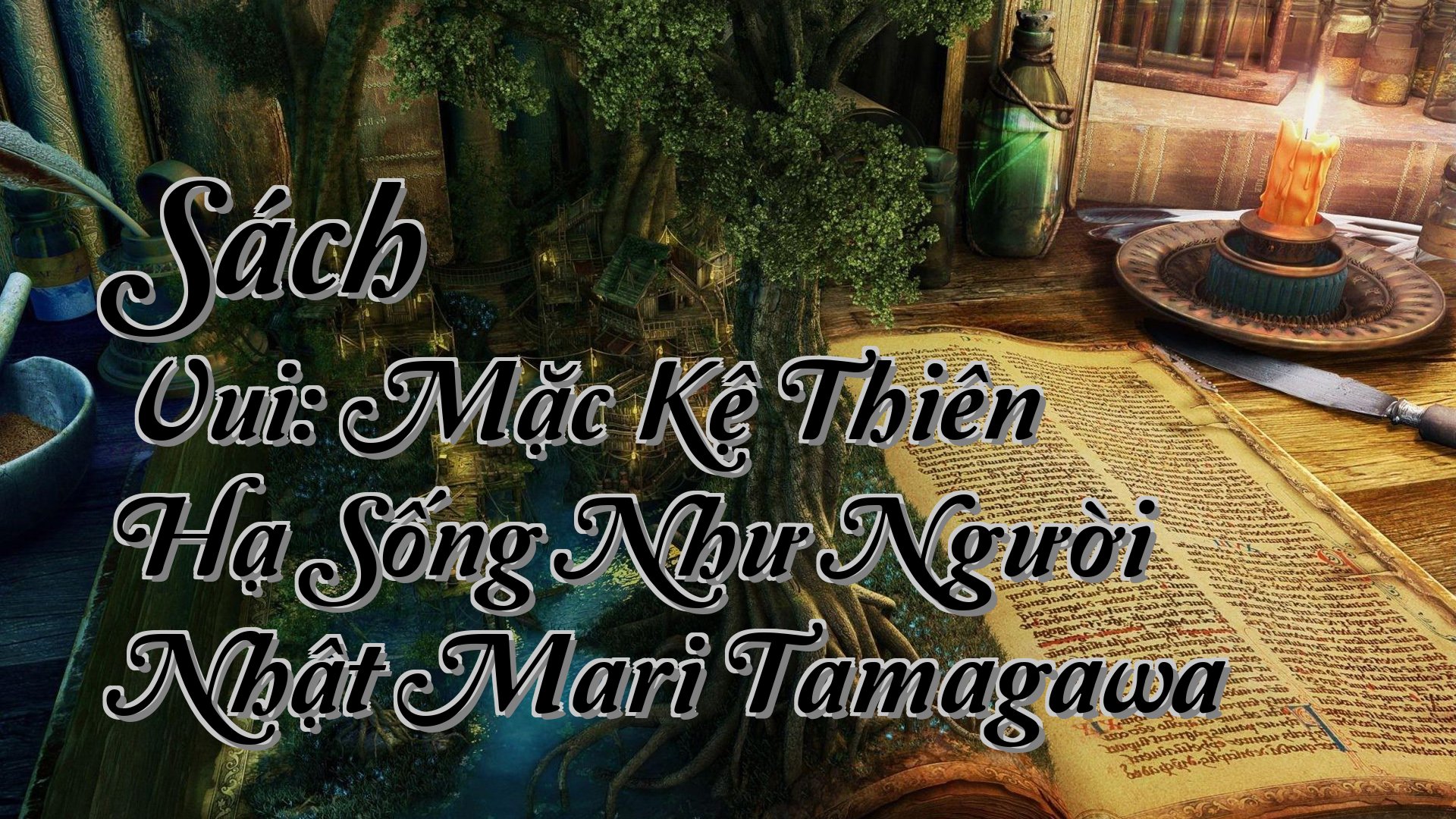 cover-Sách Vui: Mặc Kệ Thiên Hạ Sống Như Người Nhật Mari Tamagawa