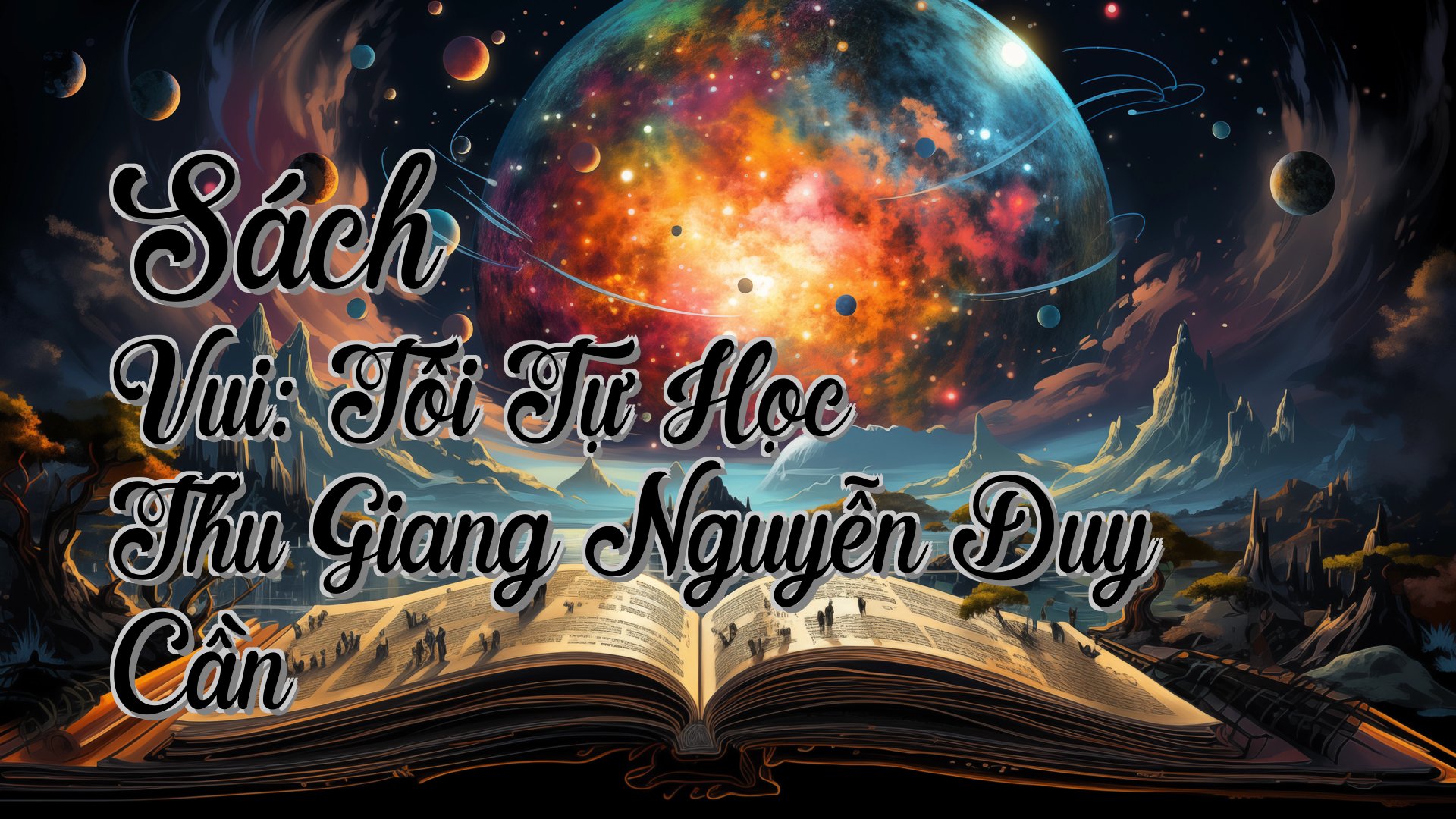 cover-Sách Vui: Tôi Tự Học Thu Giang Nguyễn Duy Cần