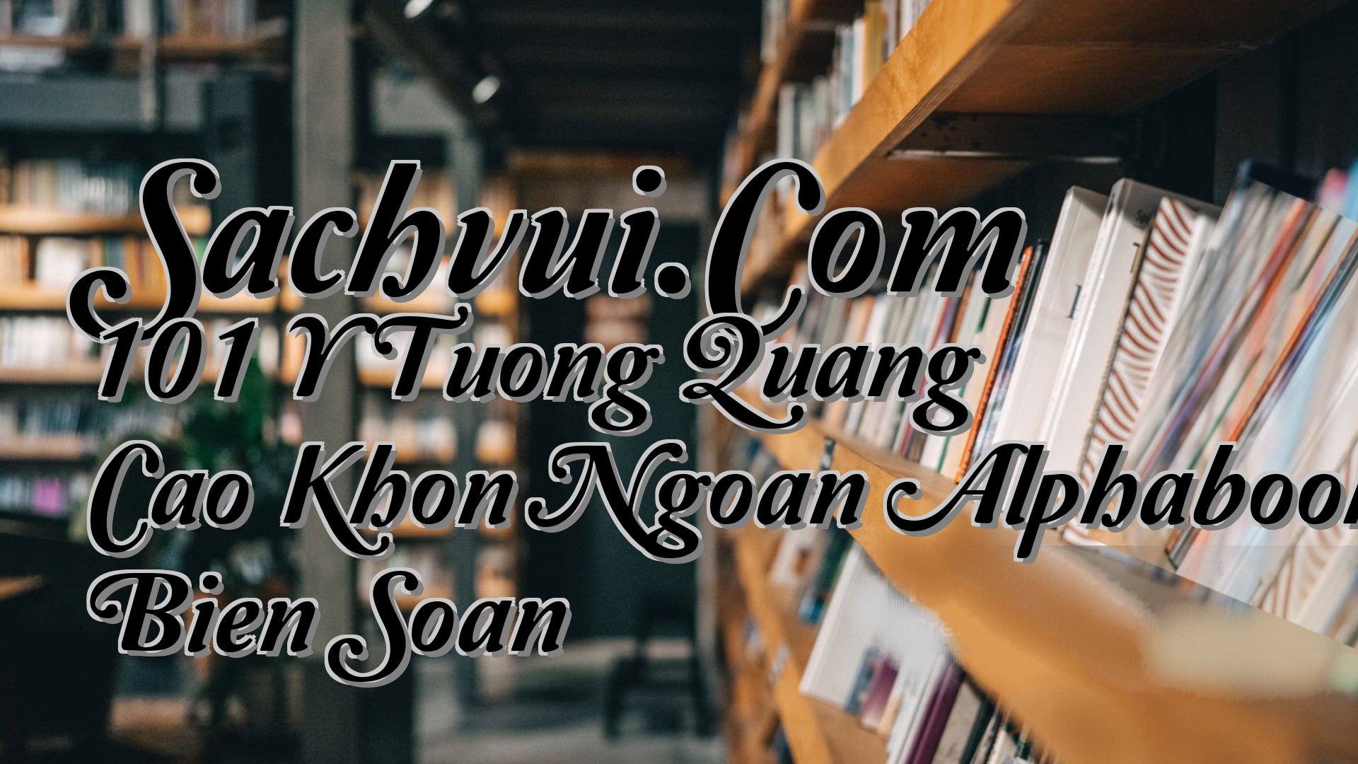 cover-Sachvui.Com 101 Y Tuong Quang Cao Khon Ngoan Alphabooks Bien Soan