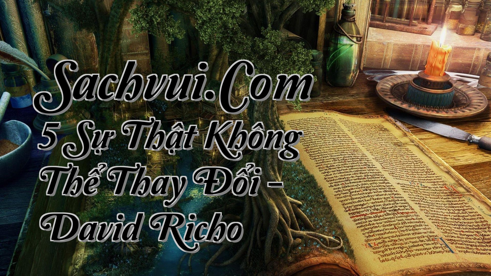 cover-Sachvui.Com 5 Sự Thật Không Thể Thay Đổi - David Richo