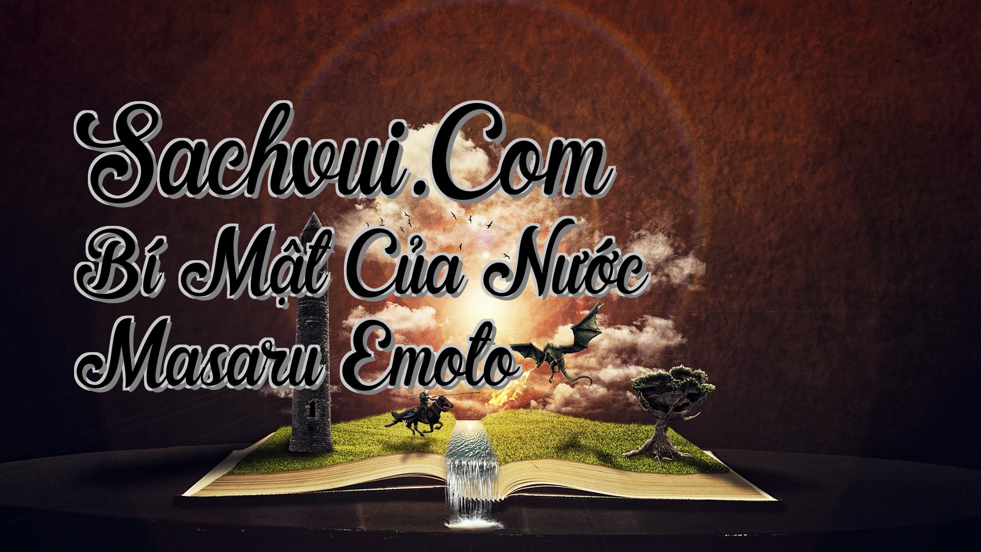 cover-Sachvui.Com Bí Mật Của Nước Masaru Emoto
