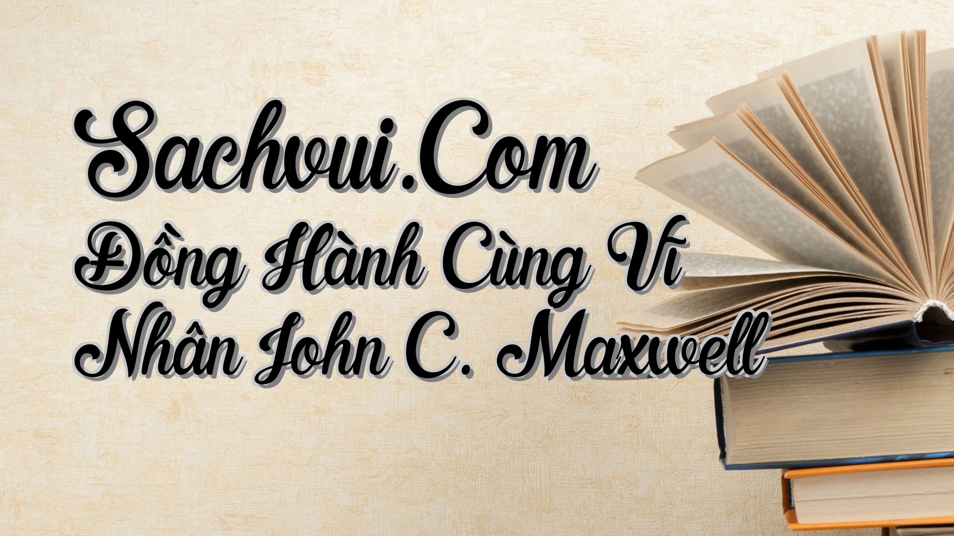 cover-Sachvui.Com Đồng Hành Cùng Vĩ Nhân John C. Maxwell