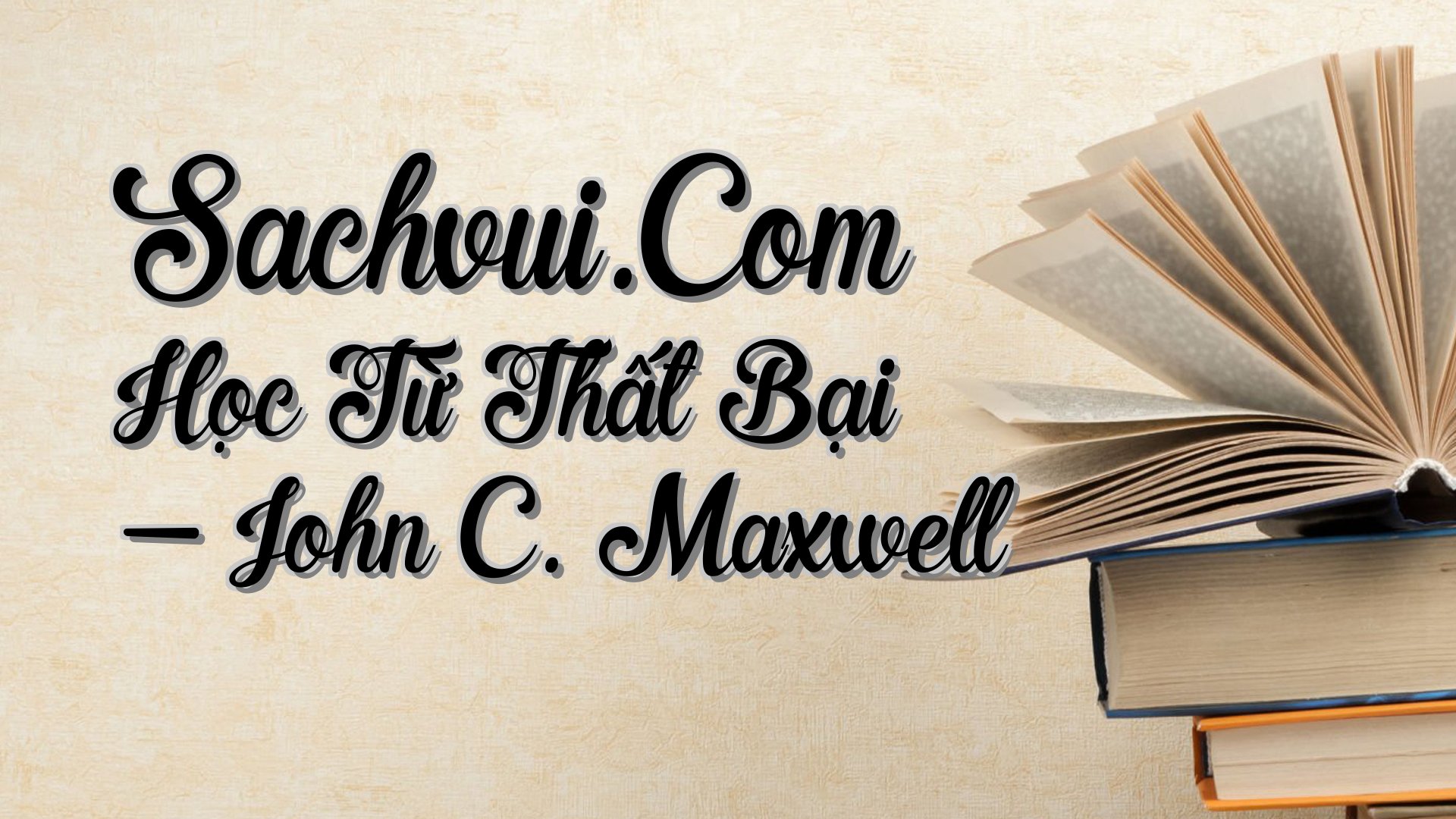 cover-Sachvui.Com Học Từ Thất Bại - John C. Maxwell