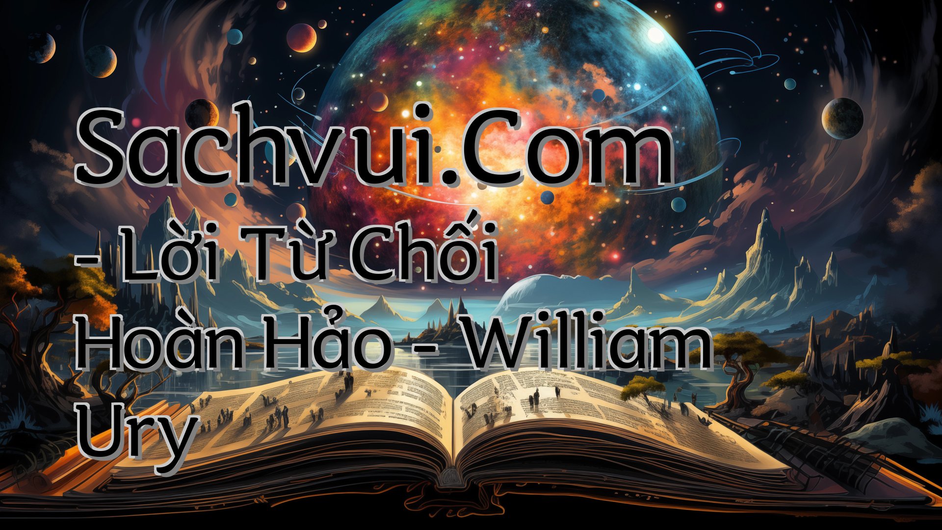 cover-Sachvui.Com - Lời Từ Chối Hoàn Hảo - William Ury
