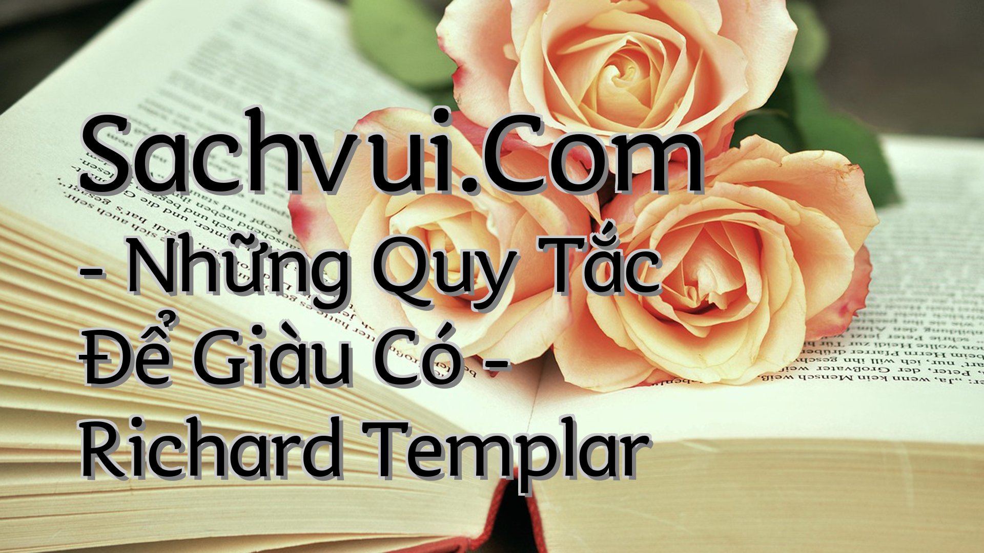 cover-Sachvui.Com - Những Quy Tắc Để Giàu Có - Richard Templar
