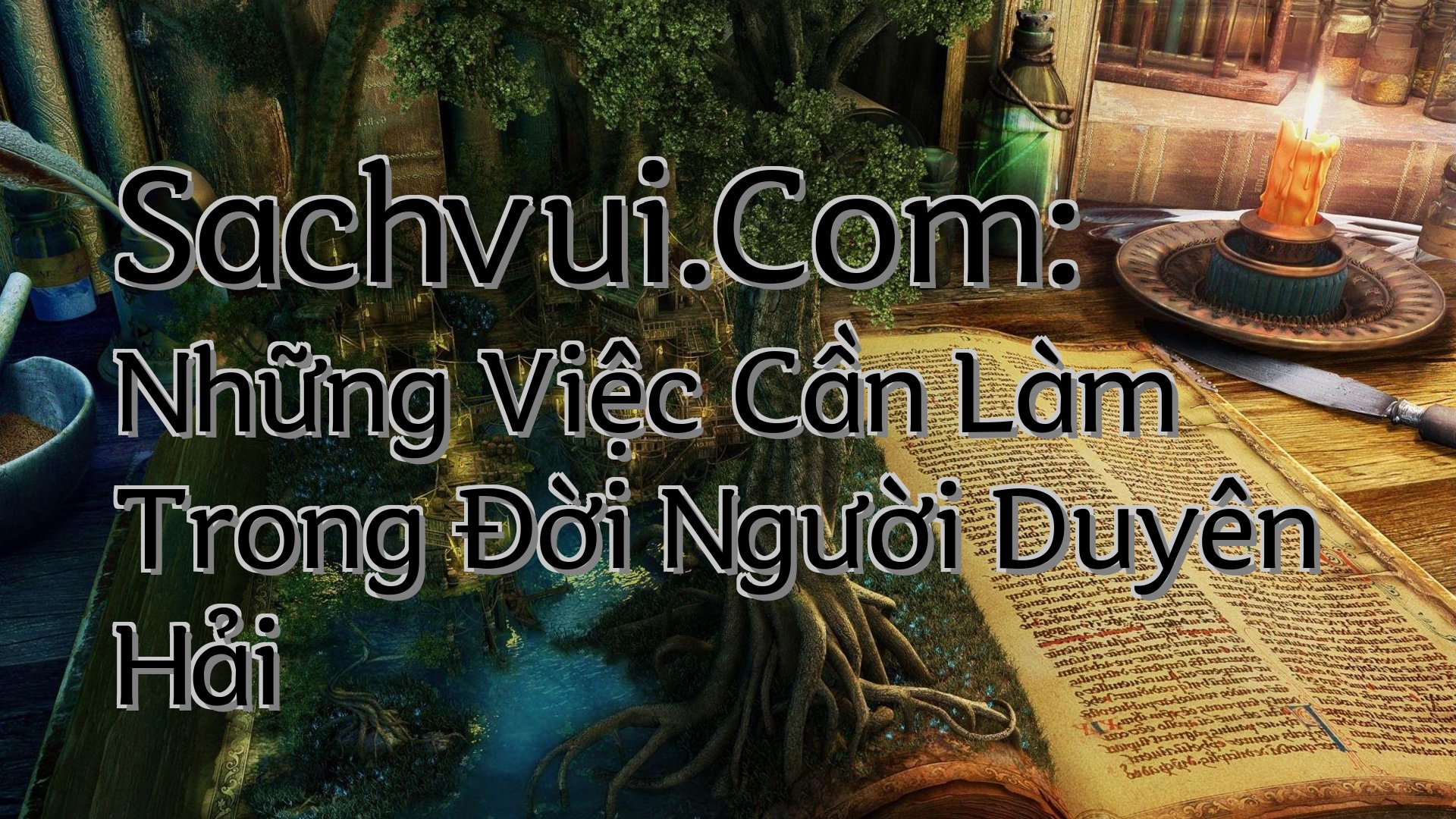 cover-Sachvui.Com: Những Việc Cần Làm Trong Đời Người Duyên Hải