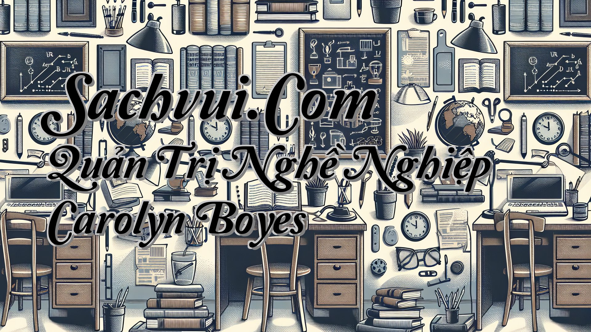 cover-Sachvui.Com Quản Trị Nghề Nghiệp Carolyn Boyes