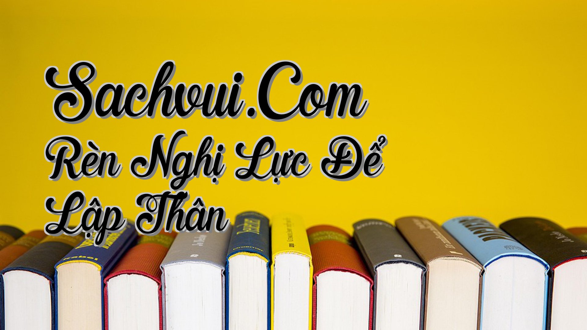 cover-Sachvui.Com Rèn Nghị Lực Để Lập Thân