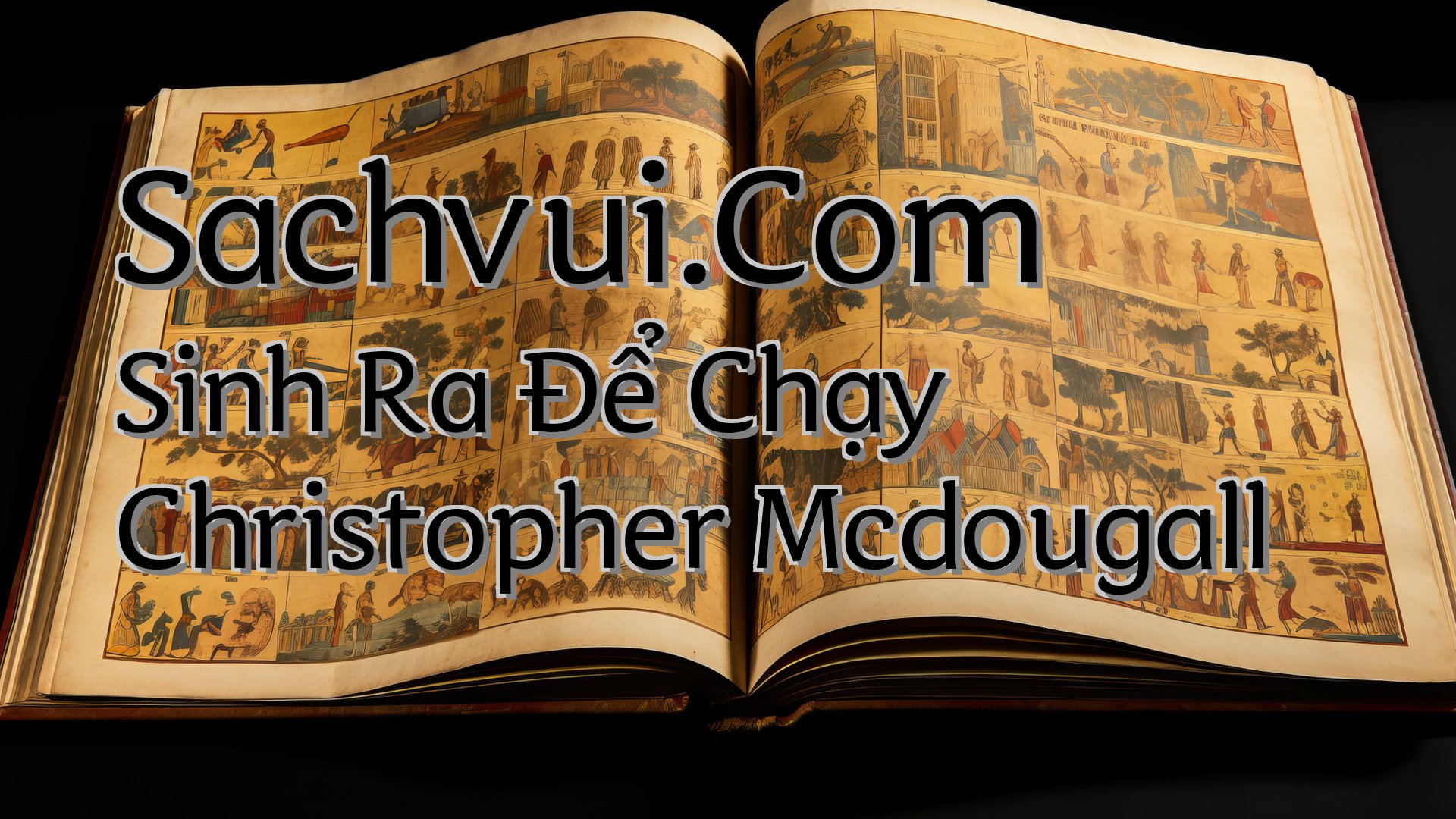 cover-Sachvui.Com Sinh Ra Để Chạy Christopher Mcdougall