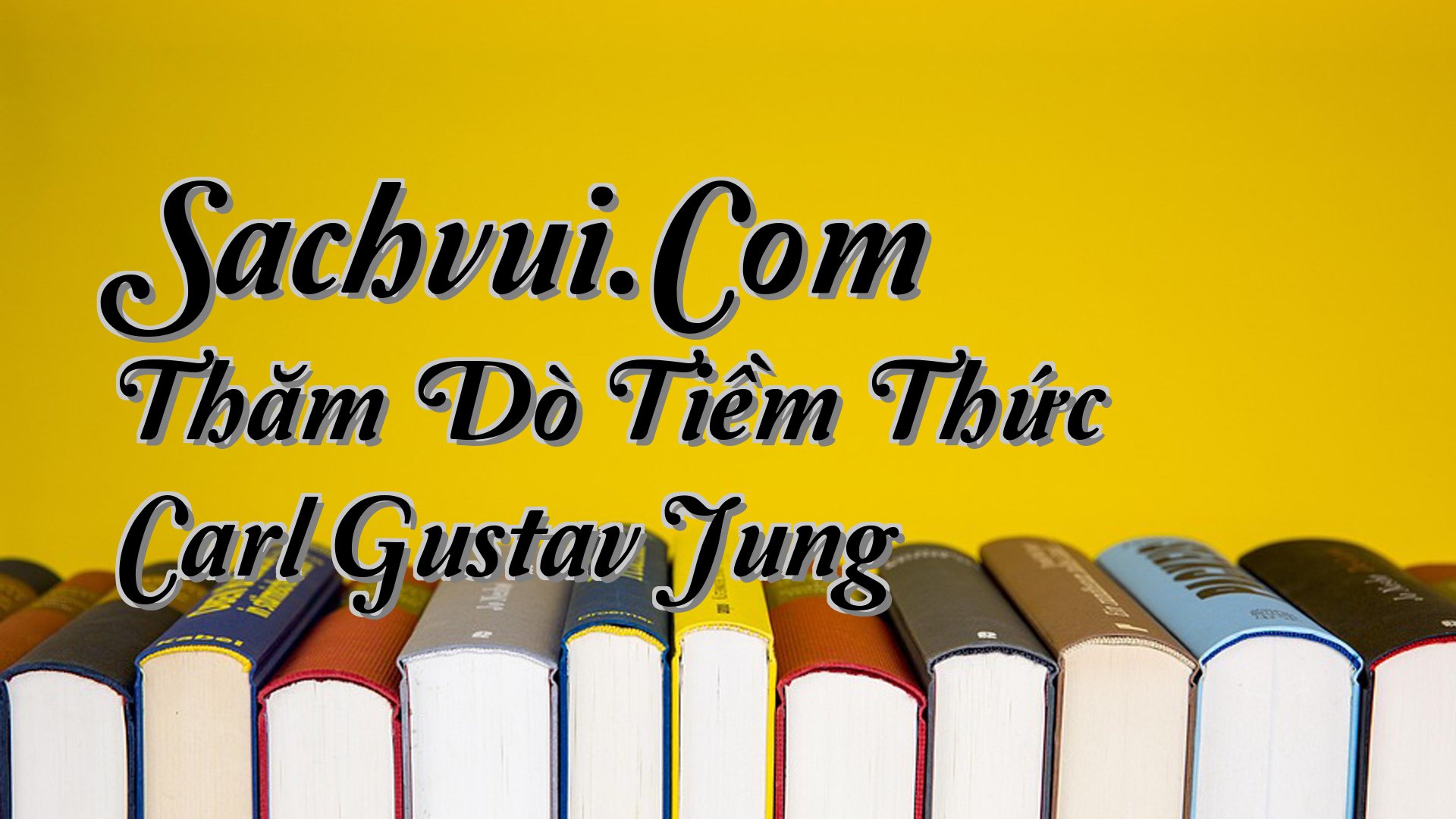 cover-Sachvui.Com Thăm Dò Tiềm Thức Carl Gustav Jung