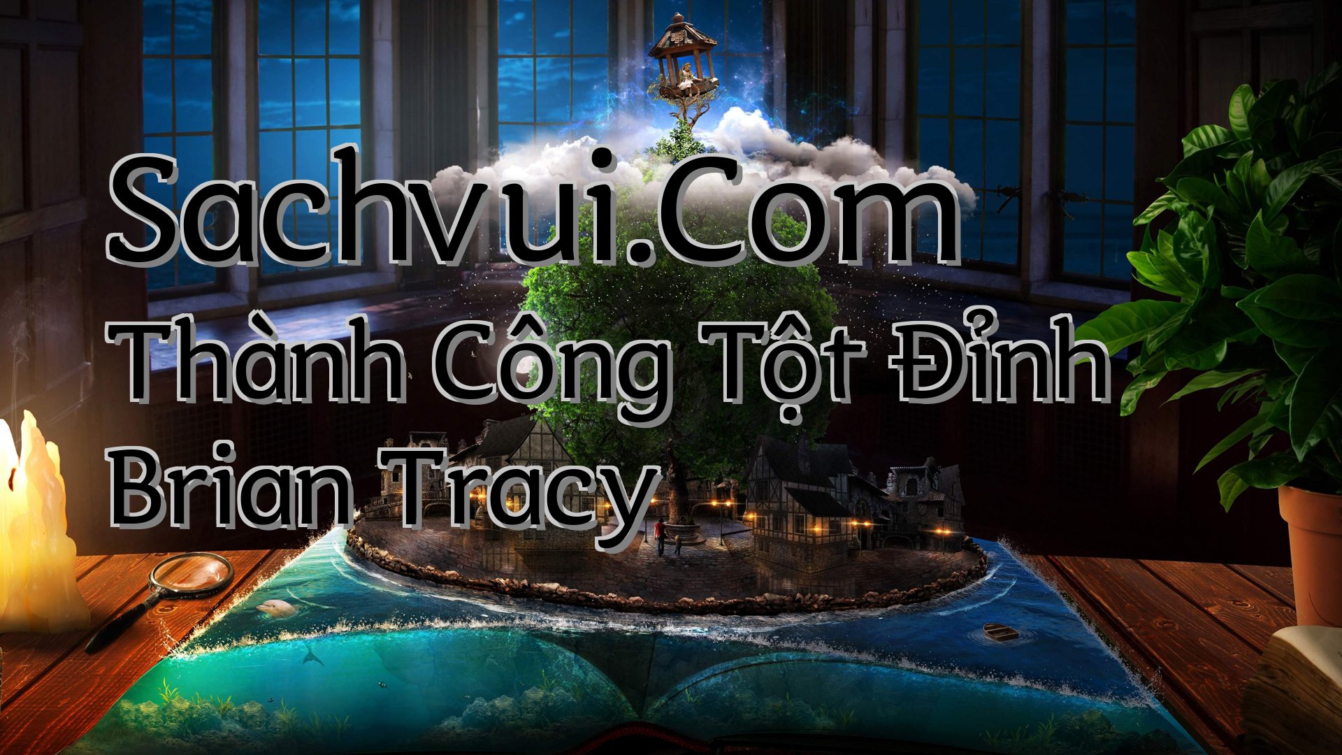 cover-Sachvui.Com Thành Công Tột Đỉnh Brian Tracy