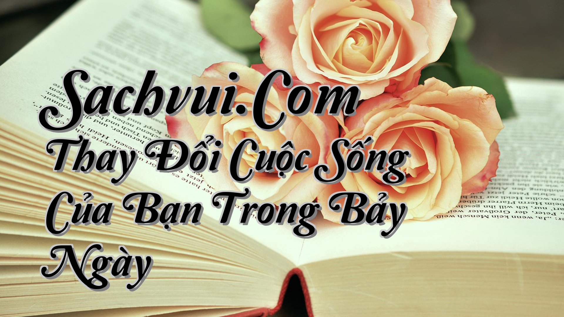 cover-Sachvui.Com Thay Đổi Cuộc Sống Của Bạn Trong Bảy Ngày