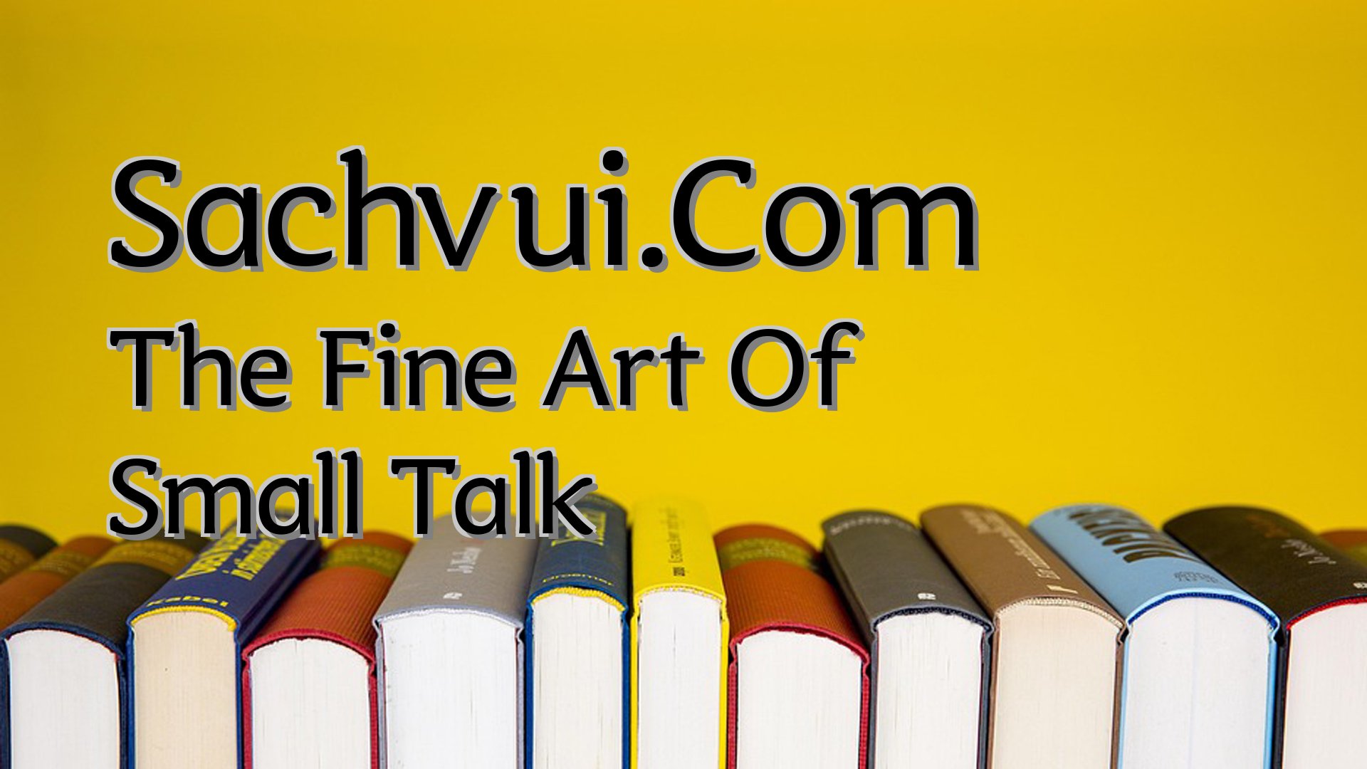 cover-Sachvui.Com The Fine Art Of Small Talk