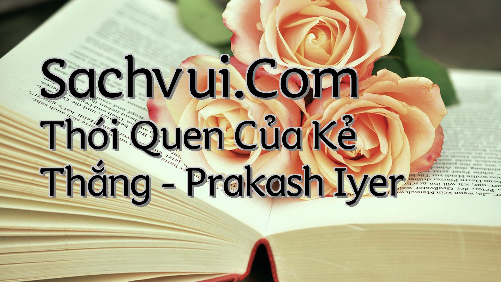 cover-Sachvui.Com Thói Quen Của Kẻ Thắng - Prakash Iyer