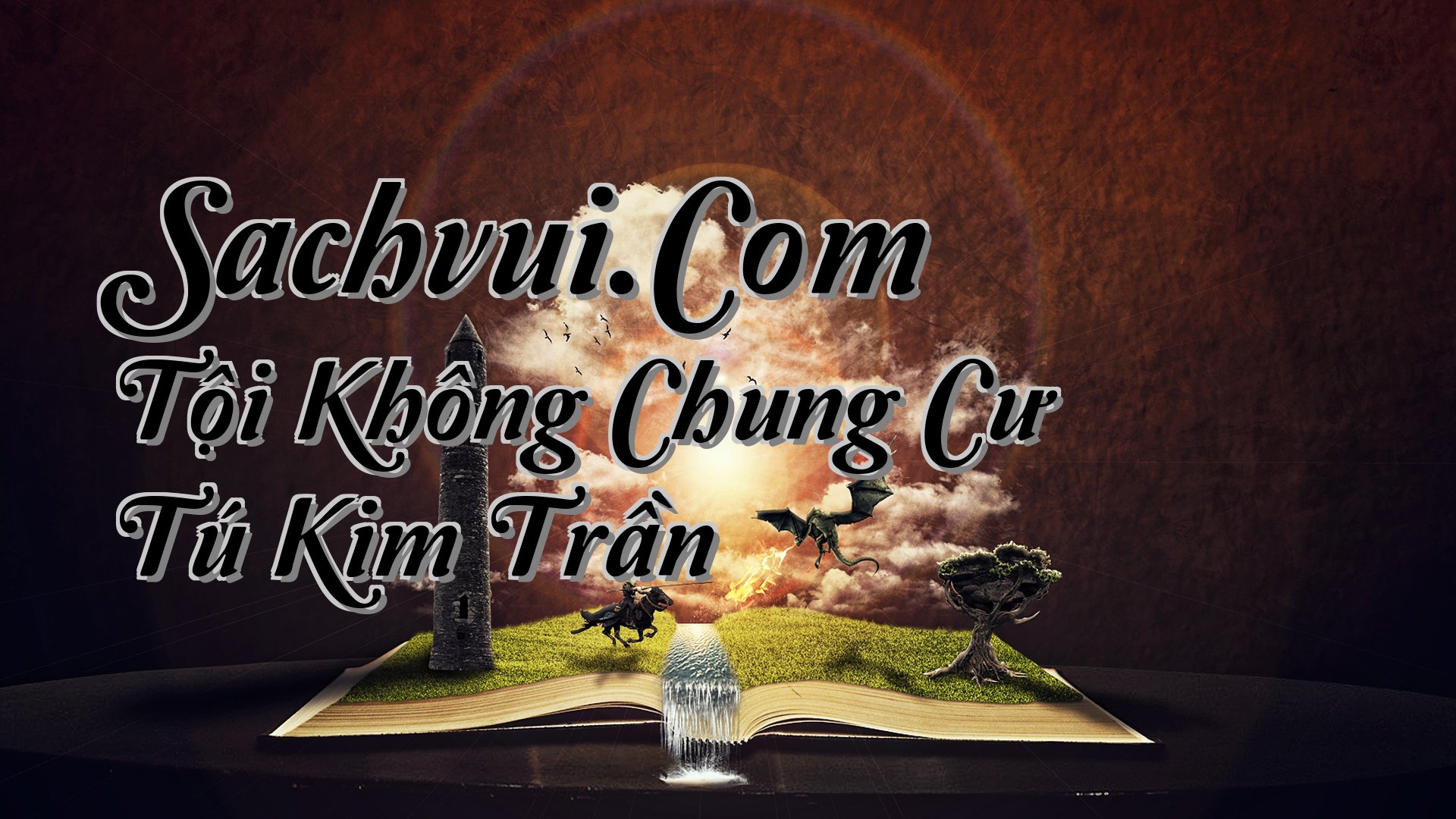 cover-Sachvui.Com Tội Không Chung Cư Tú Kim Trần