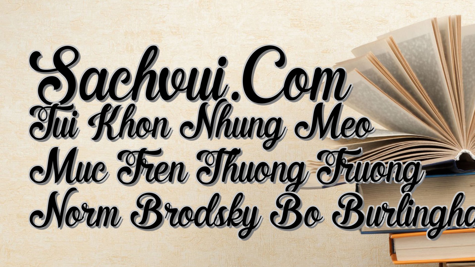 cover-Sachvui.Com Tui Khon Nhung Meo Muc Tren Thuong Truong Norm Brodsky Bo Burlingham