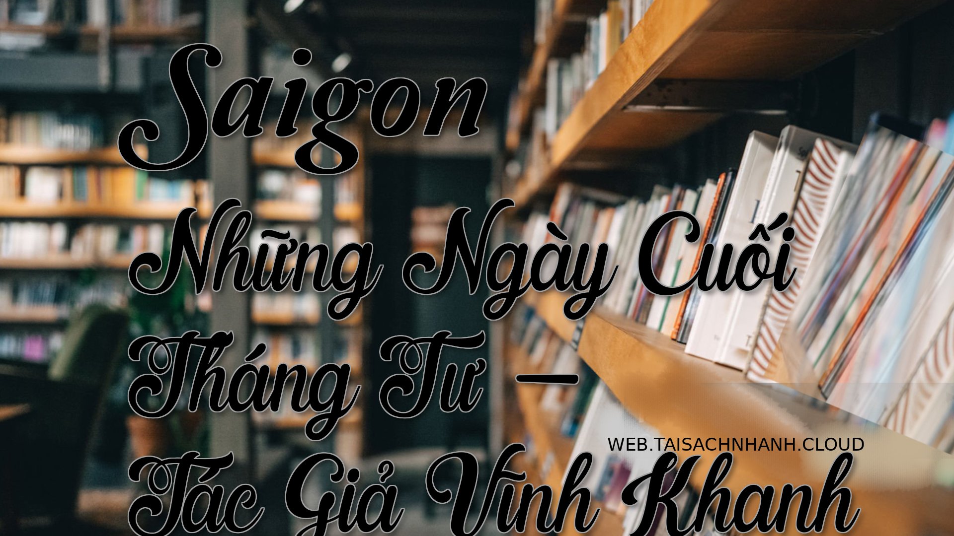 Cover Saigon Nhung Ngay Cu.jpg