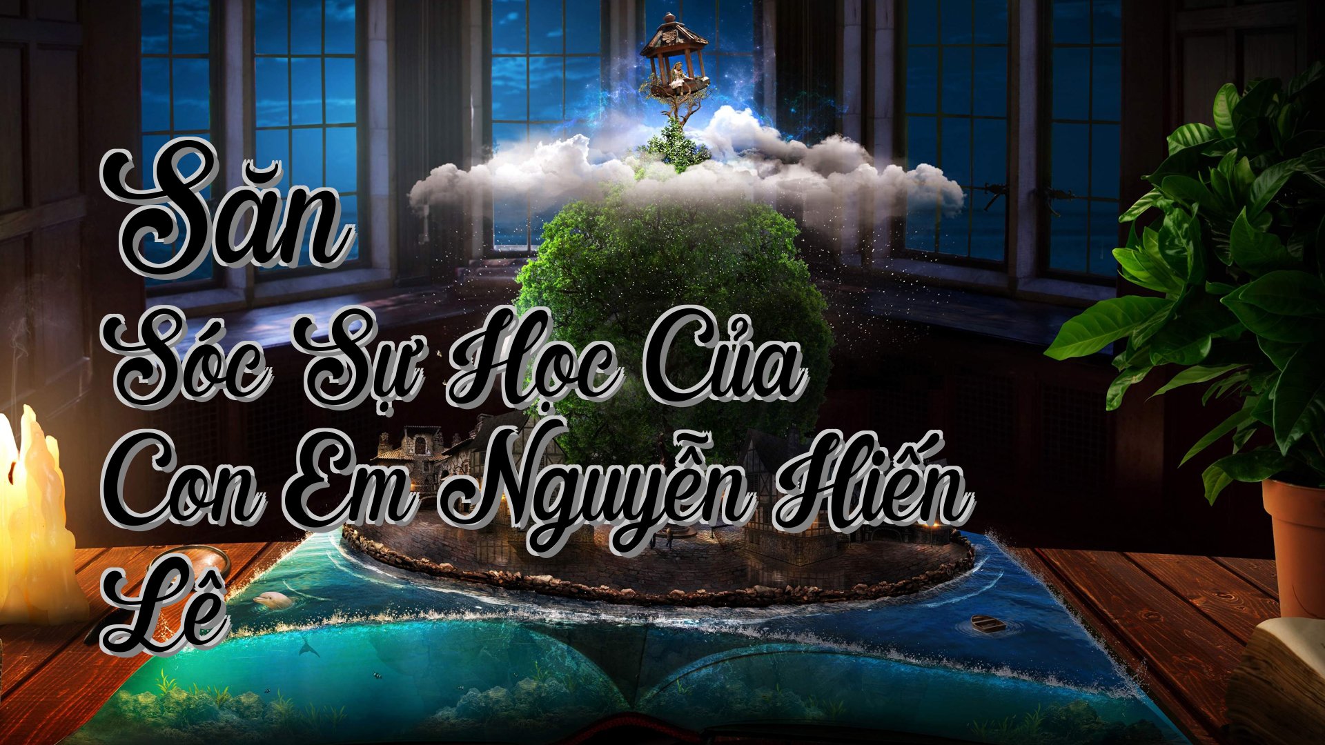 cover-Săn Sóc Sự Học Của Con Em Nguyễn Hiến Lê
