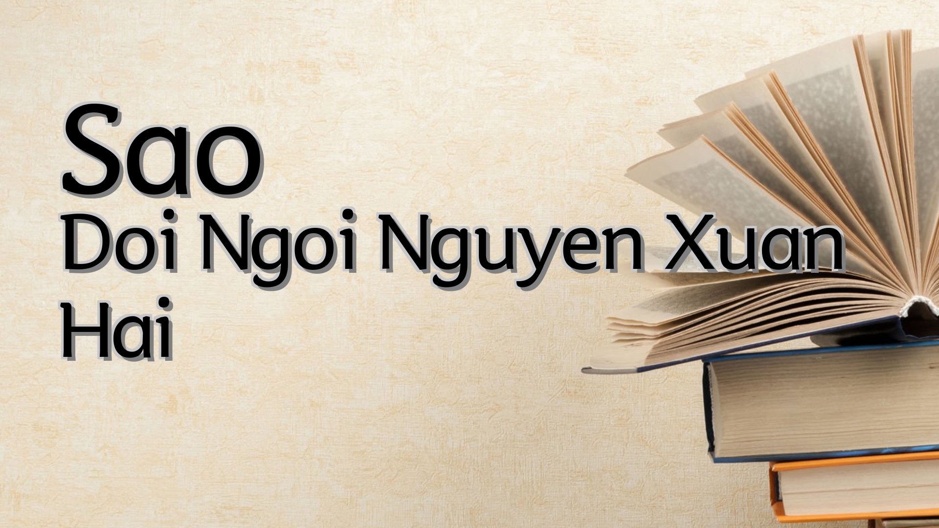 cover-Sao Doi Ngoi Nguyen Xuan Hai