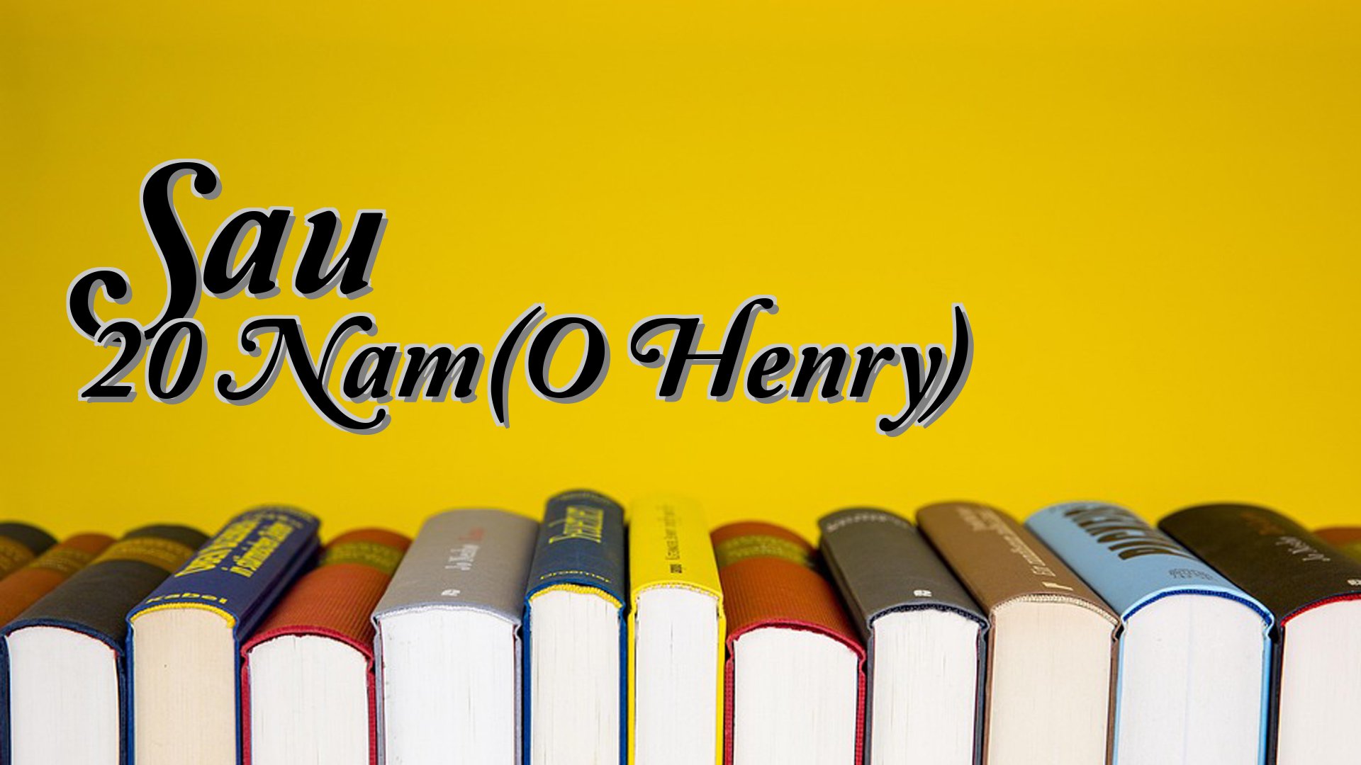 cover-Sau 20 Nam(O Henry)