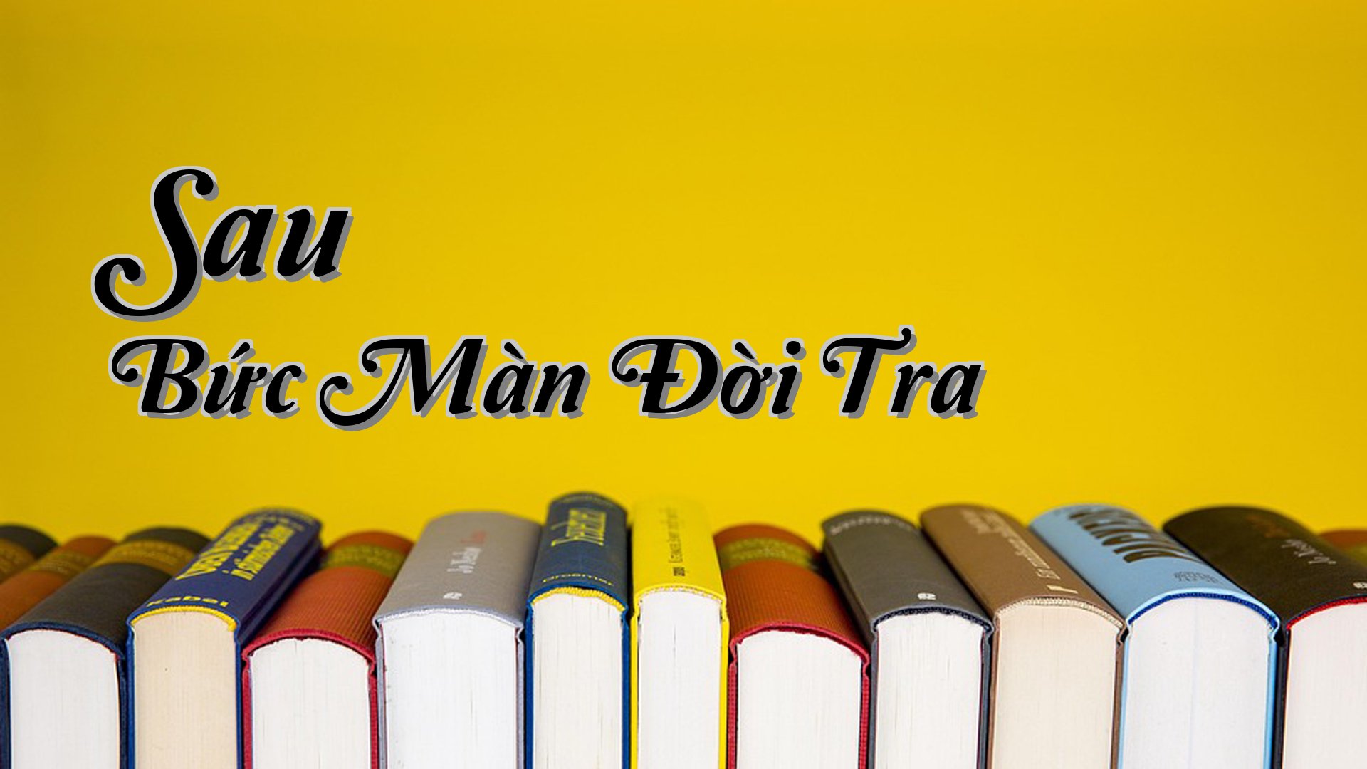 cover-Sau Bức Màn Đời Tra