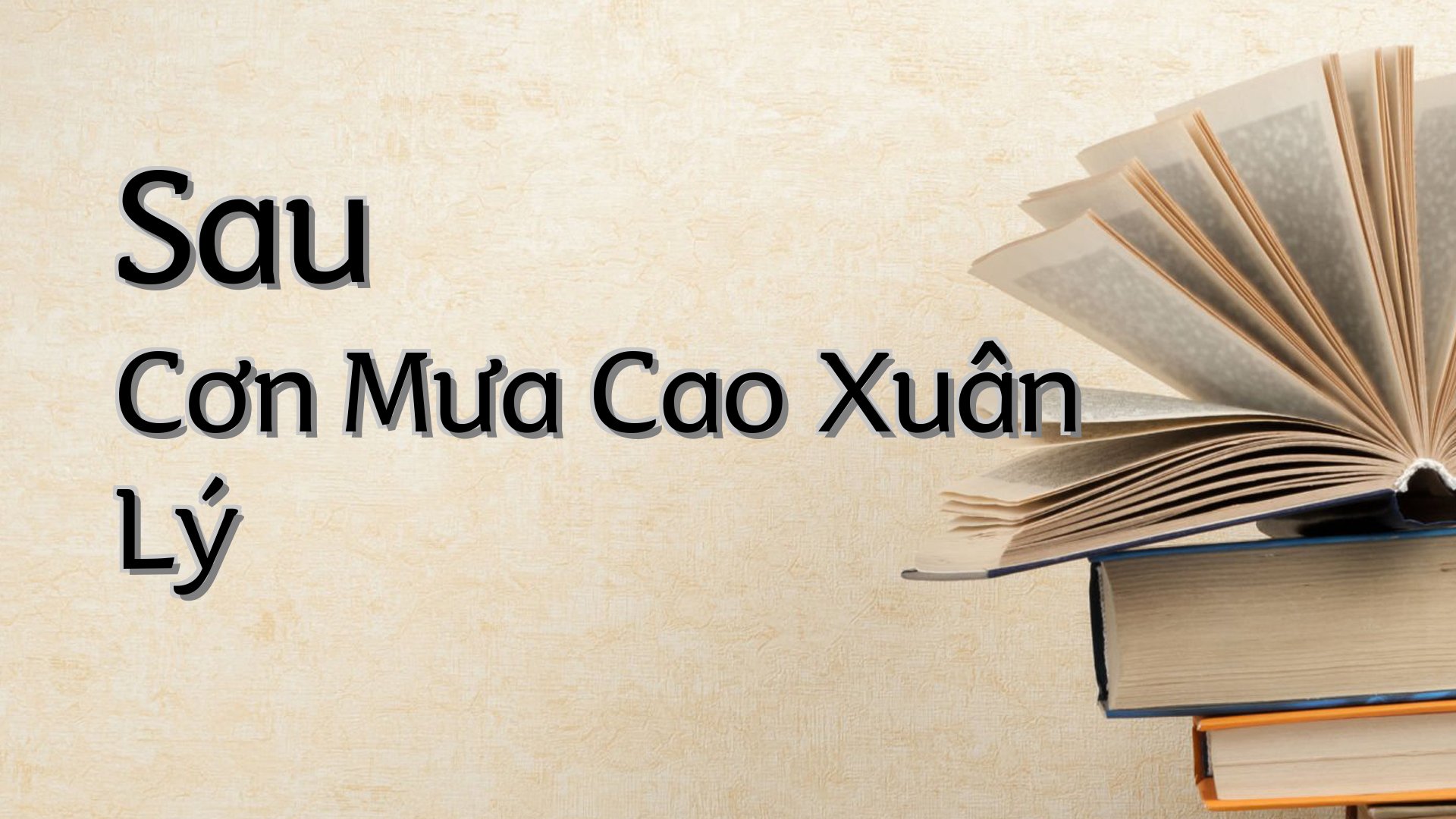 cover-Sau Cơn Mưa Cao Xuân Lý